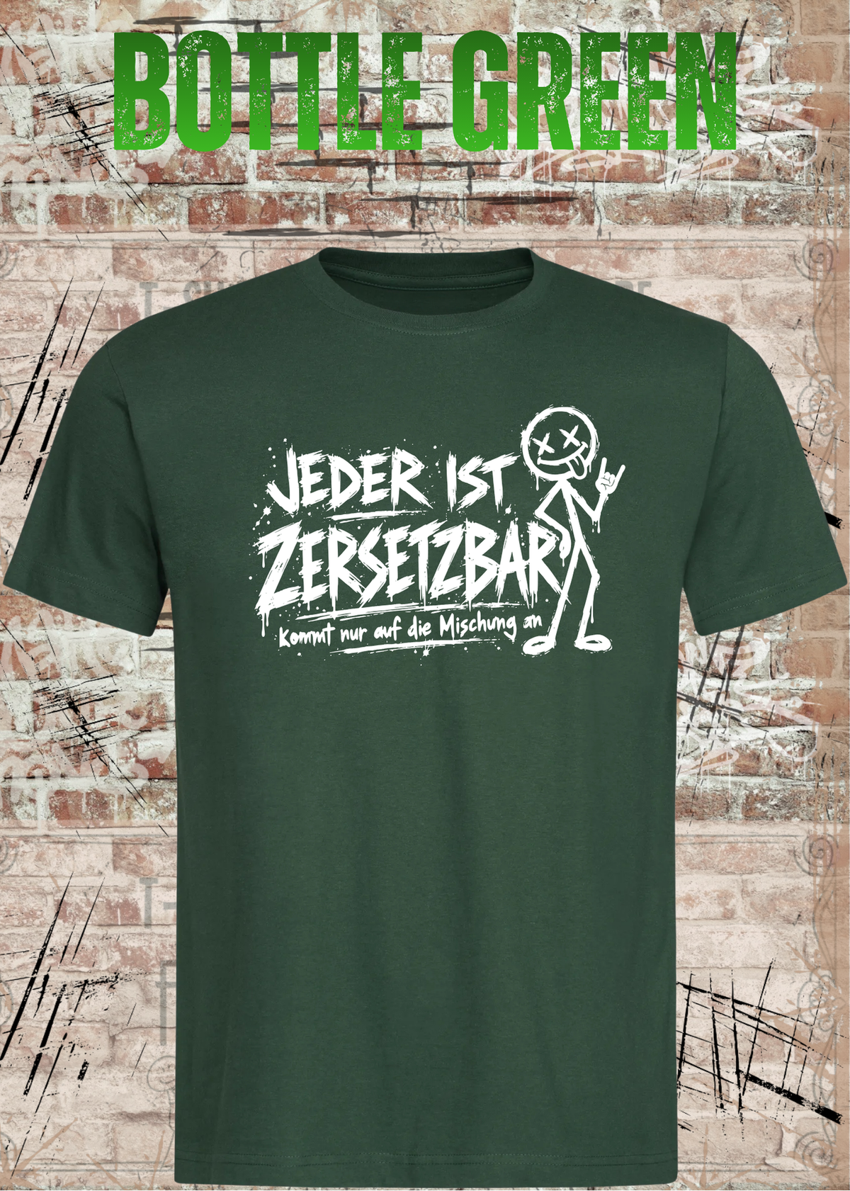 Jeder ist zersetzbar – Sarkasmus Statement T-Shirt | FunnyZoom