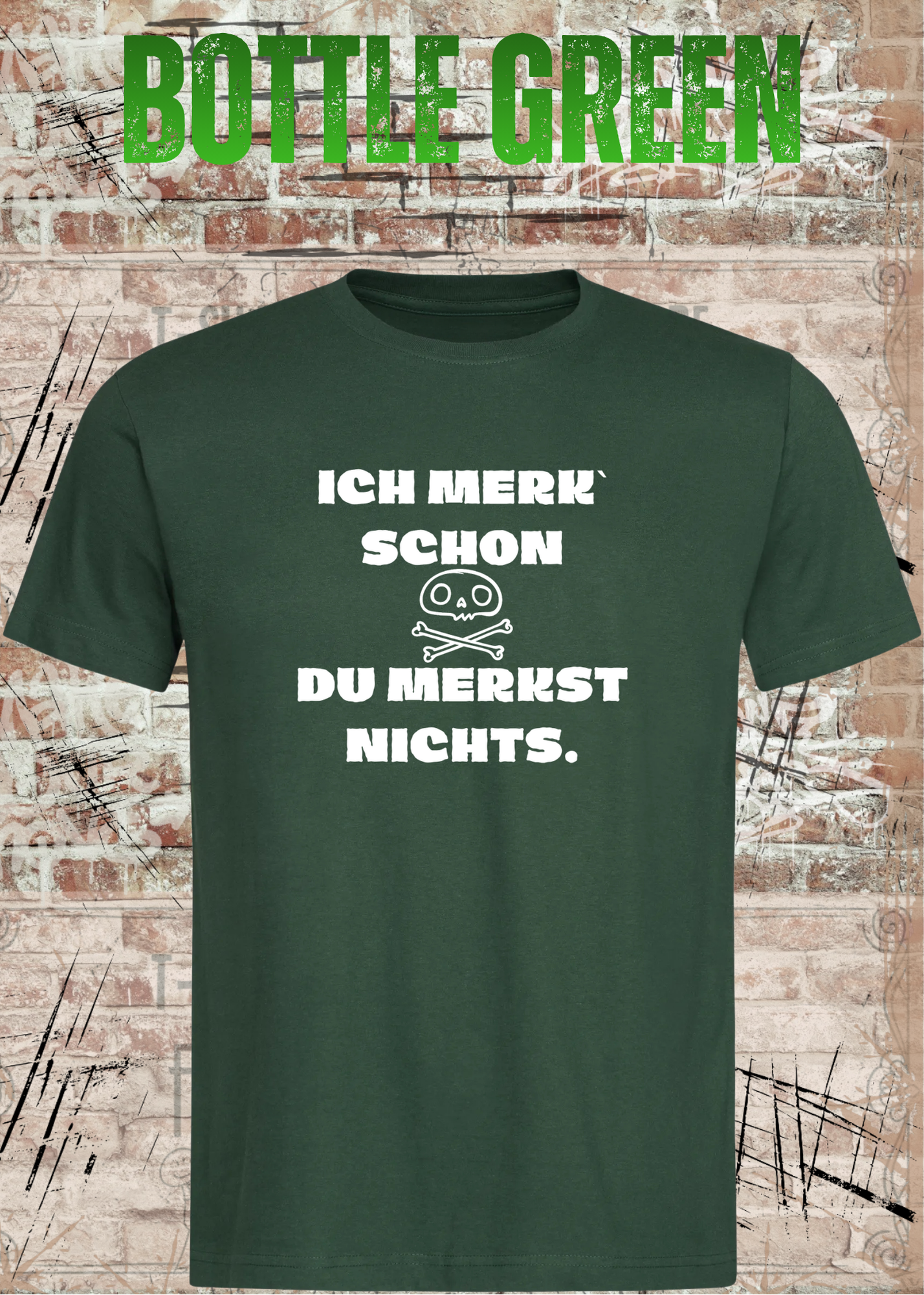Lustiges T-Shirt „Ich merk' schon – Du merkst nichts“ | Sarkasmus Humor Shirt