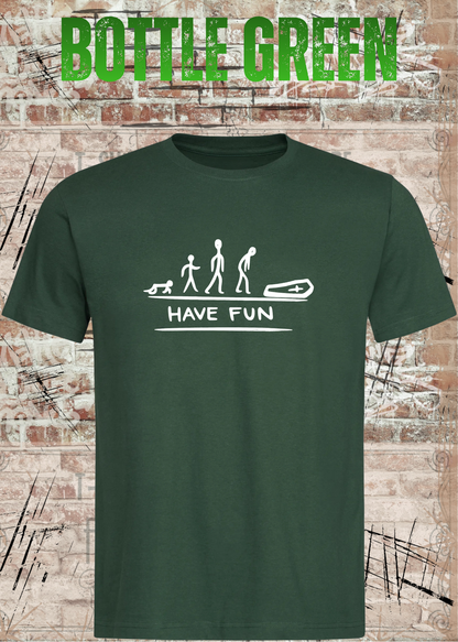 Have Fun Evolution Herren Damen Unisex T-Shirt in Bottle Green.