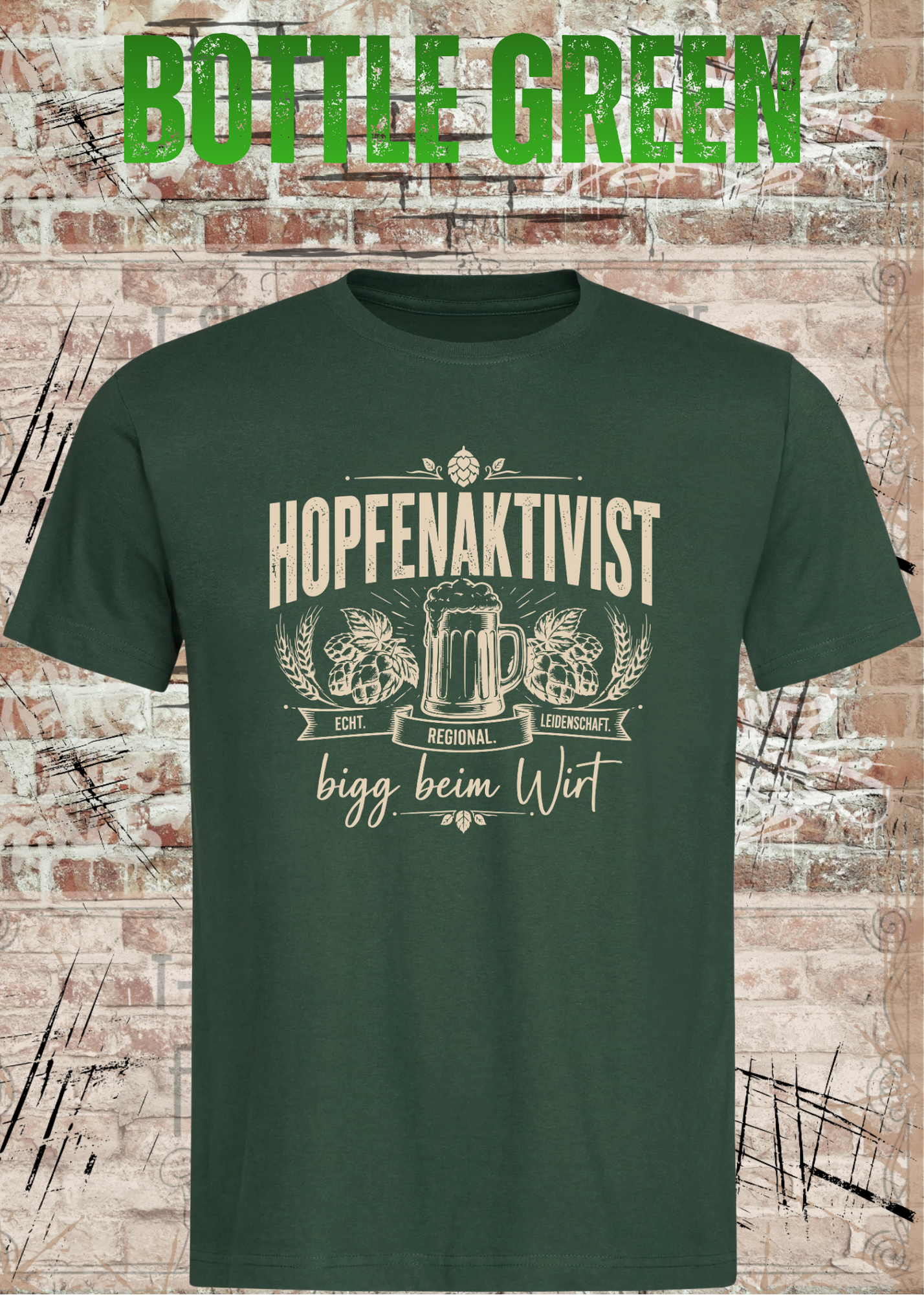 Hopfenaktivist – bigg beim Wirt | Lustiges Bier T-Shirt