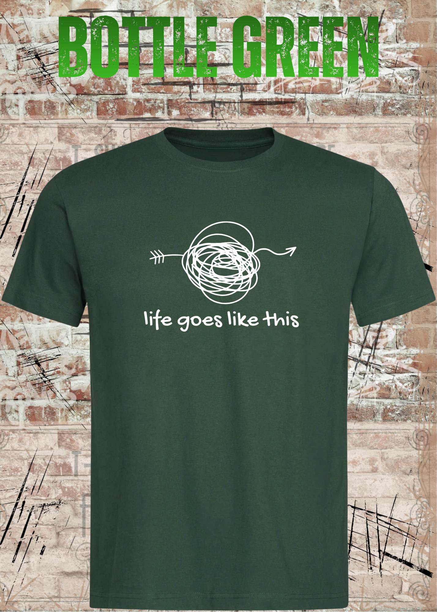 Life goes like this – Philosophisches Unisex T-Shirt | Minimalistisches Statement Shirt