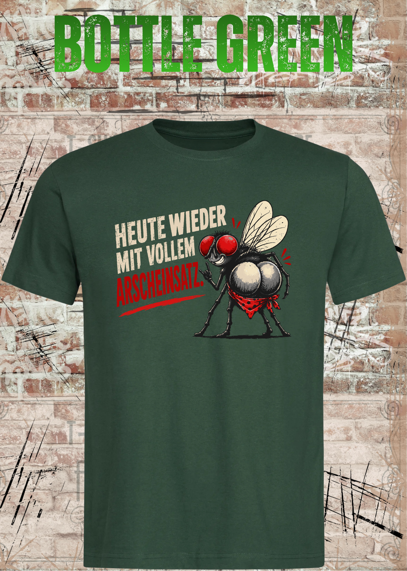 Heute wieder mit vollem Arscheinsatz – Lustiges Fliegen T-Shirt