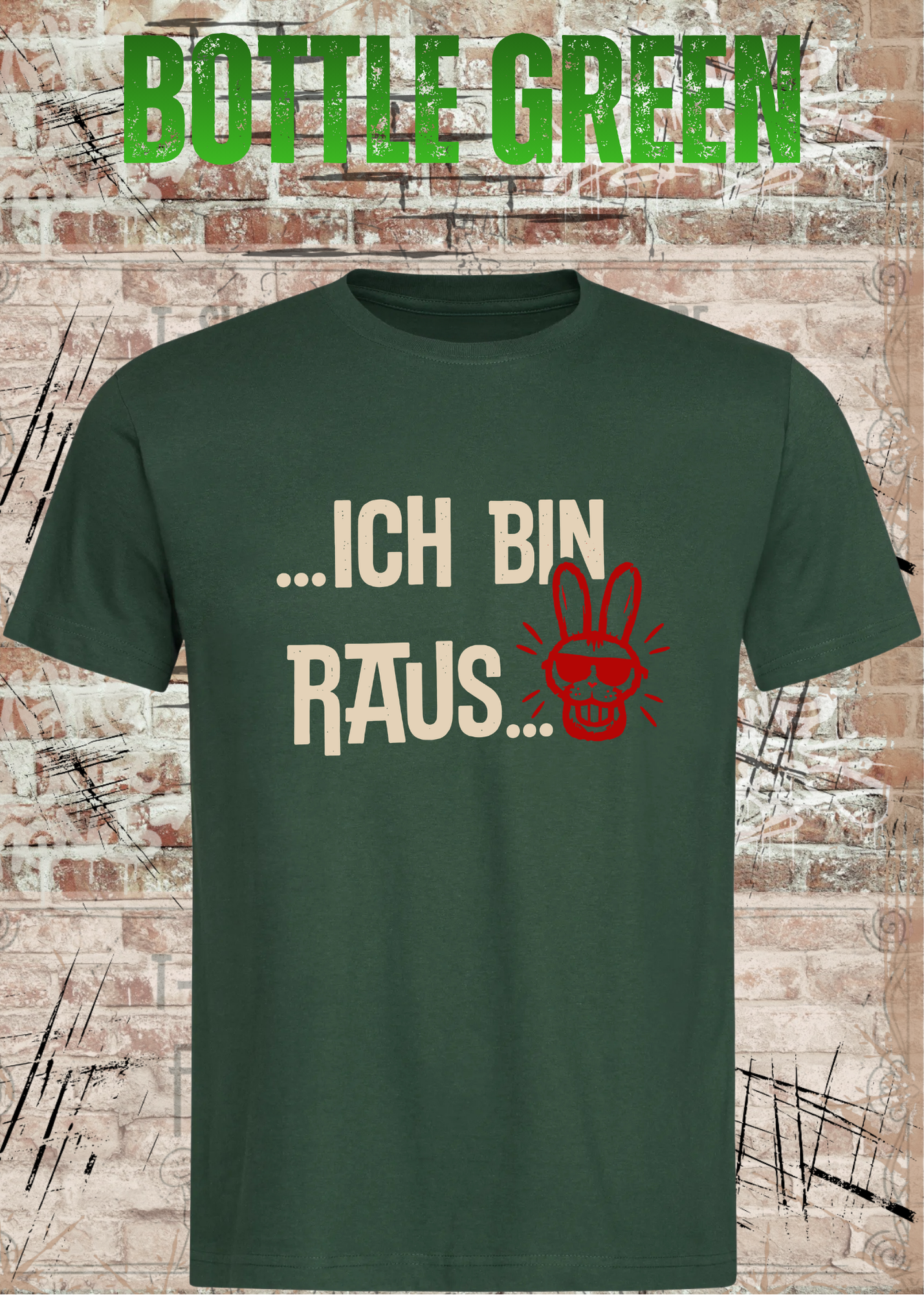 Ich bin raus – Lustiges Unisex T-Shirt mit frechem Hasen