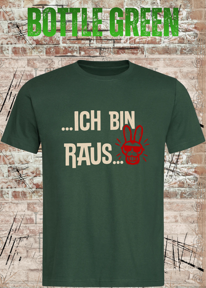 Ich bin raus – Lustiges Unisex T-Shirt mit frechem Hasen
