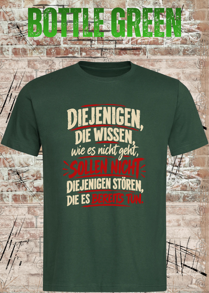 Diejenigen, die wissen – Macher Statement T-Shirt | FunnyZoom