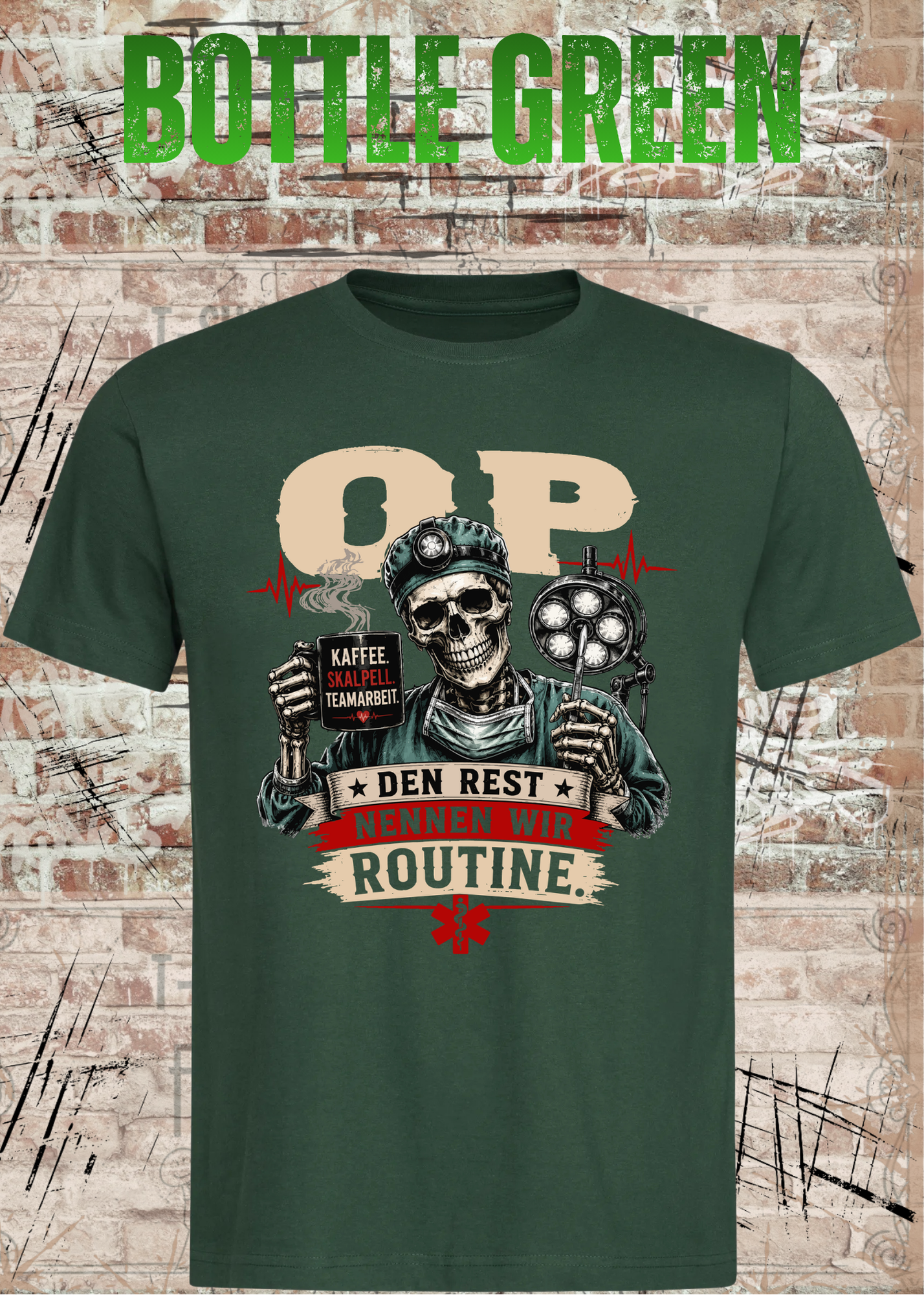 OP T-Shirt „Den Rest nennen wir Routine“ | Skelett Shirt für OP-Team & Medizin