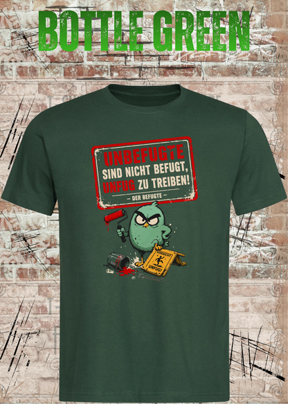 Unbefugte T-Shirt „Unfug zu treiben“ – Lustiges Shirt