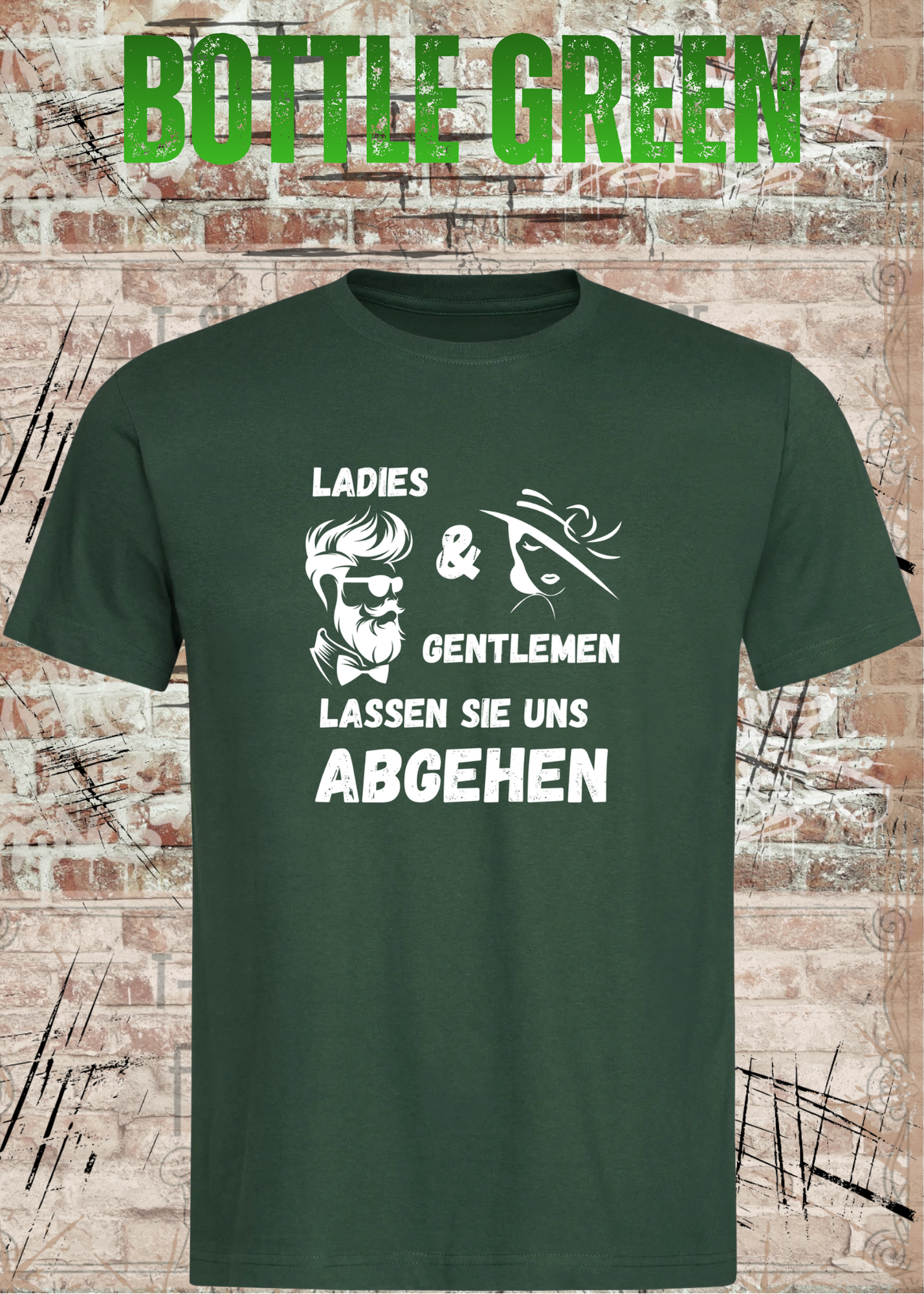 Ladies & Gentlemen Lassen Sie Uns Abgehen T-Shirt