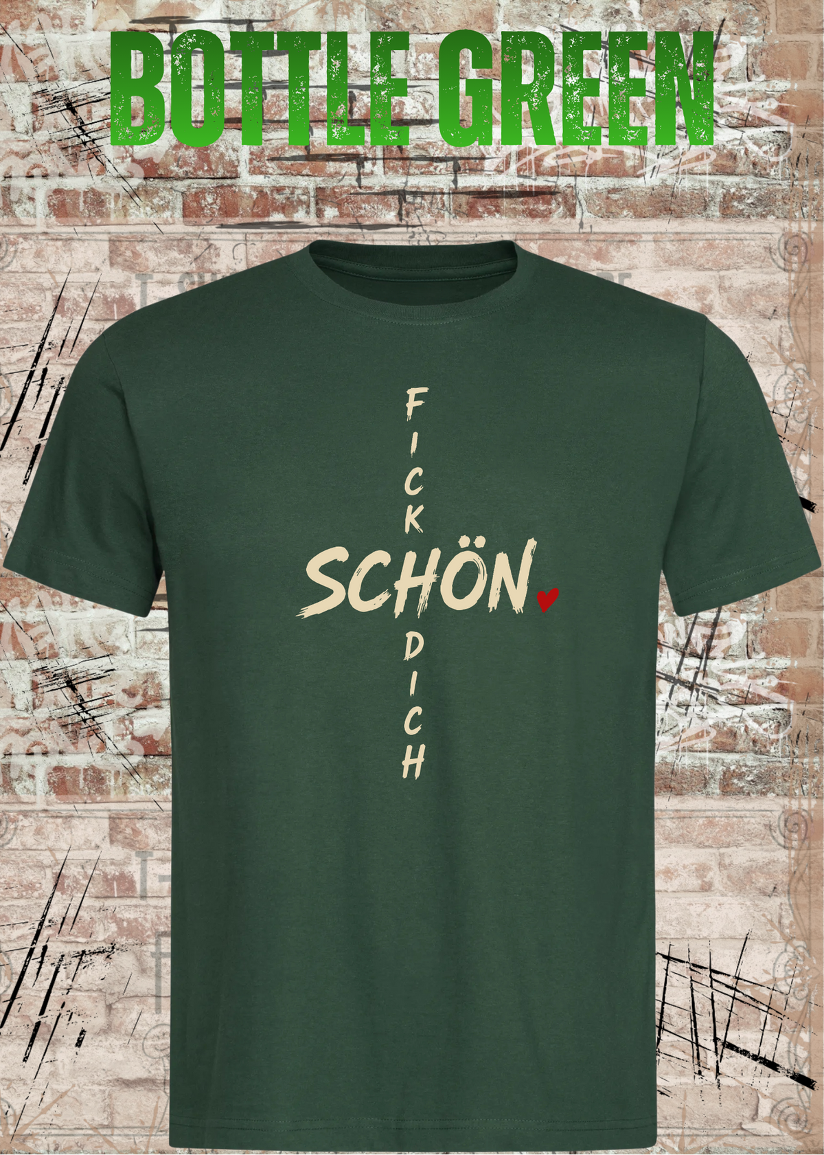 Schön Fick Dich – Freches Unisex T-Shirt