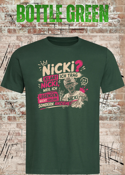 Unisex-T-Shirt „Ich trag Nicki“ in Bottle Green.