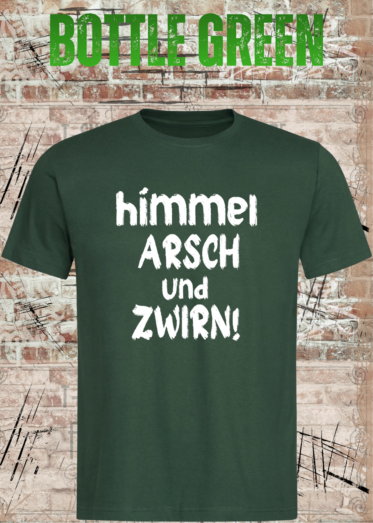 Himmel, Arsch und Zwirn! – Lustiges Unisex T-Shirt