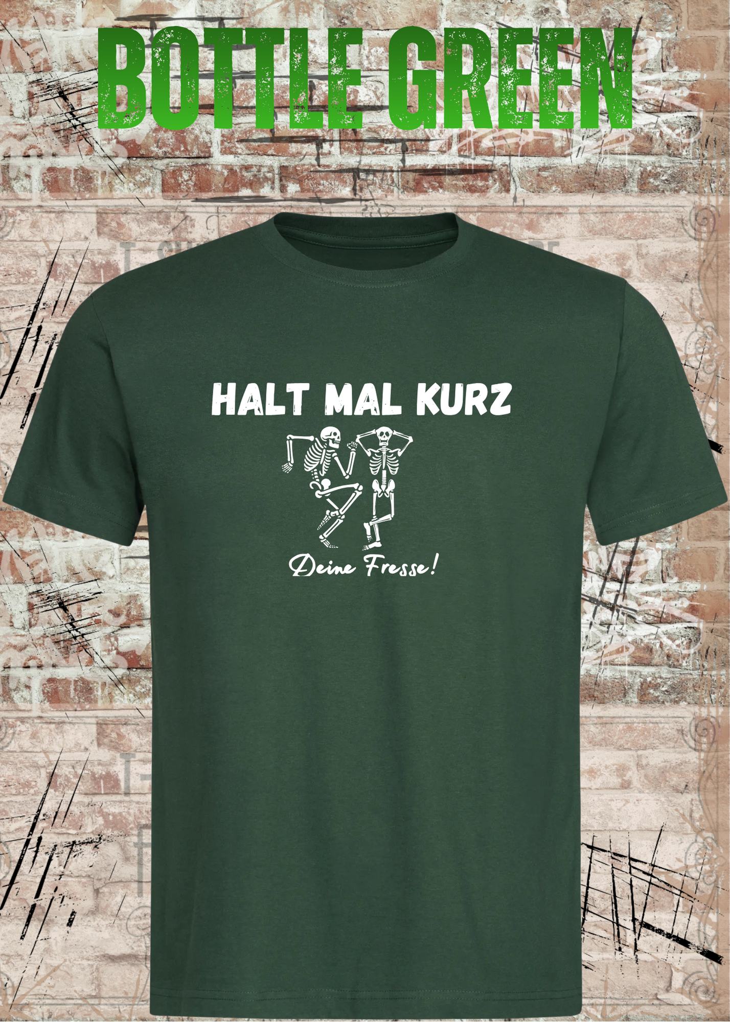 Halt mal kurz deine Fresse! Lustiges Skelett T-Shirt mit Spruch Unisex