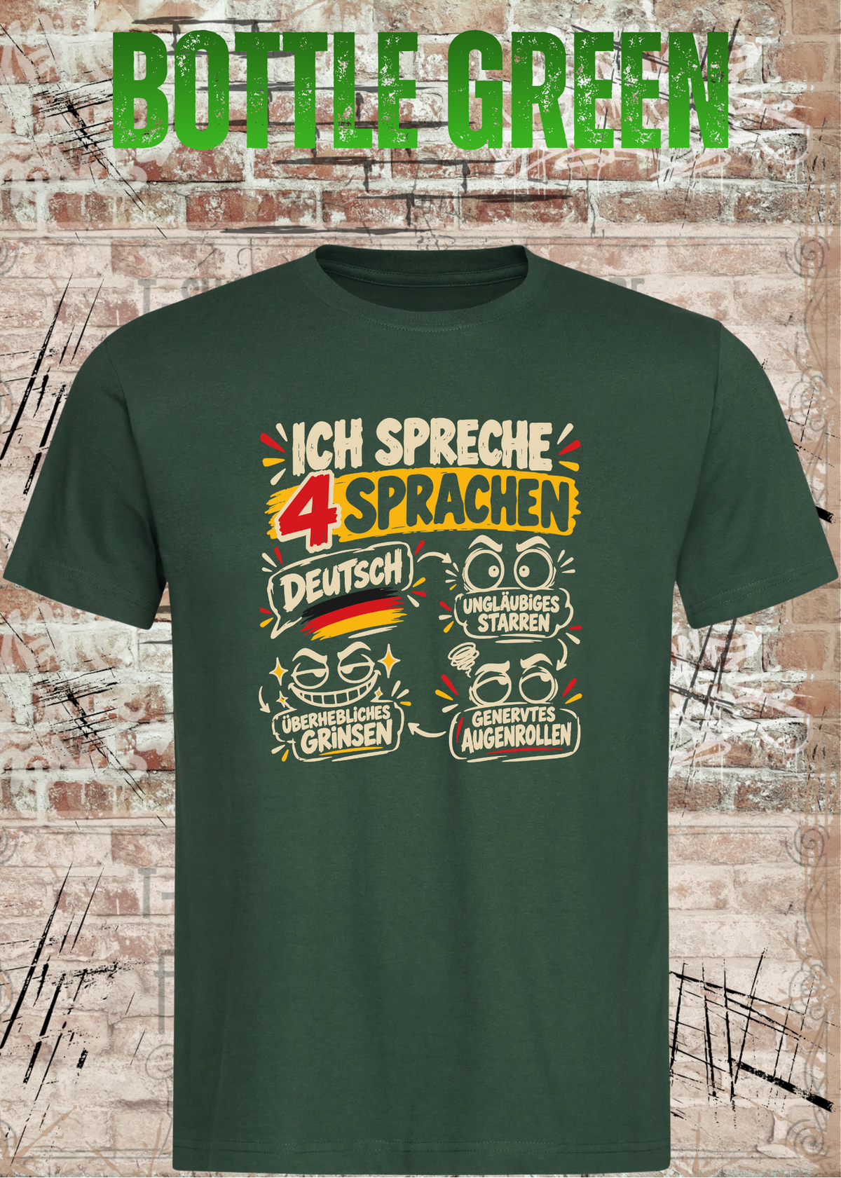 Ich spreche 4 Sprachen – Lustiges Unisex T-Shirt mit frechem Spruch