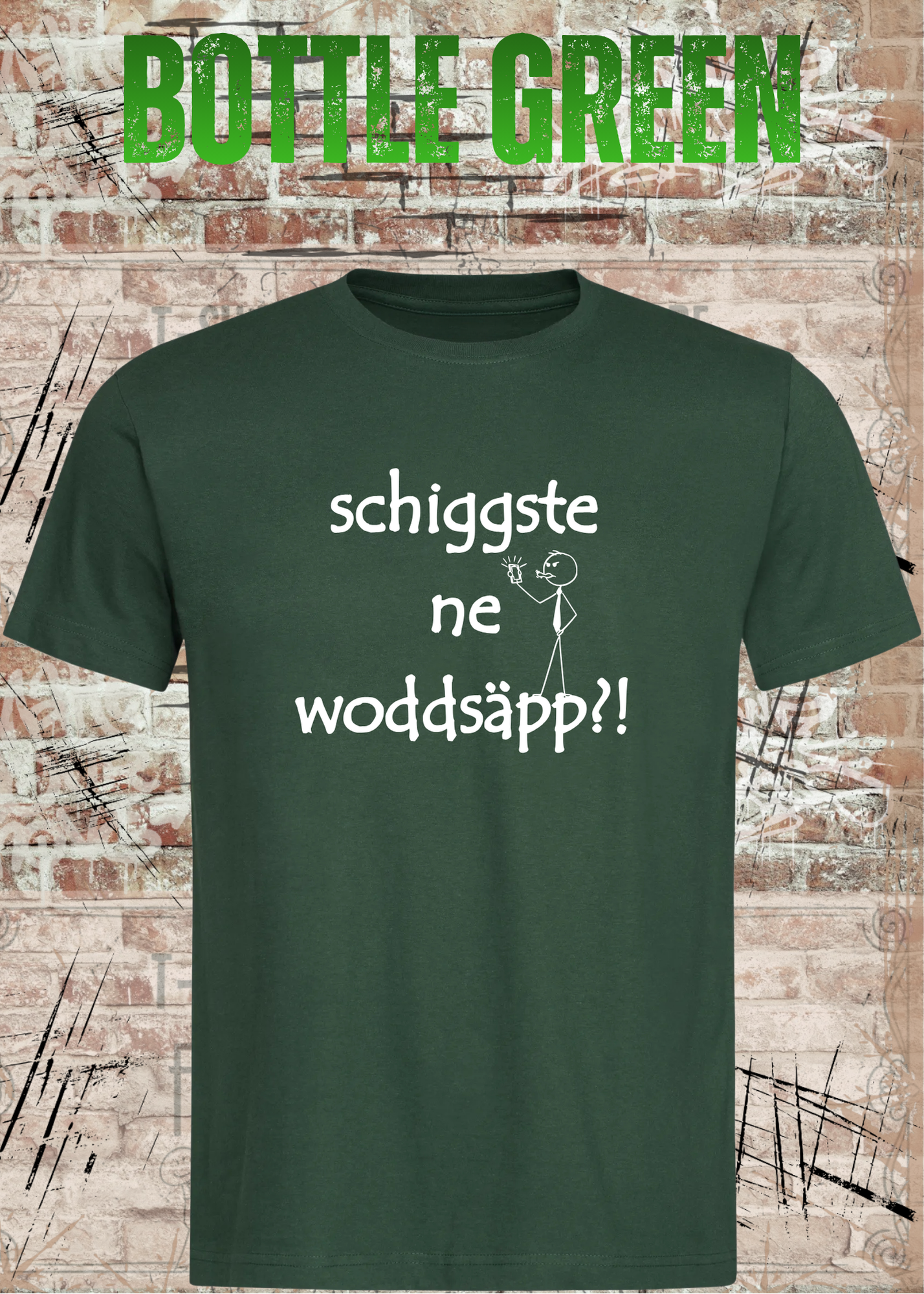 Schiggsde ne Woddsäpp?! – Lustiges Bayerisches Spruch T-Shirt | Fun Shirt Unisex