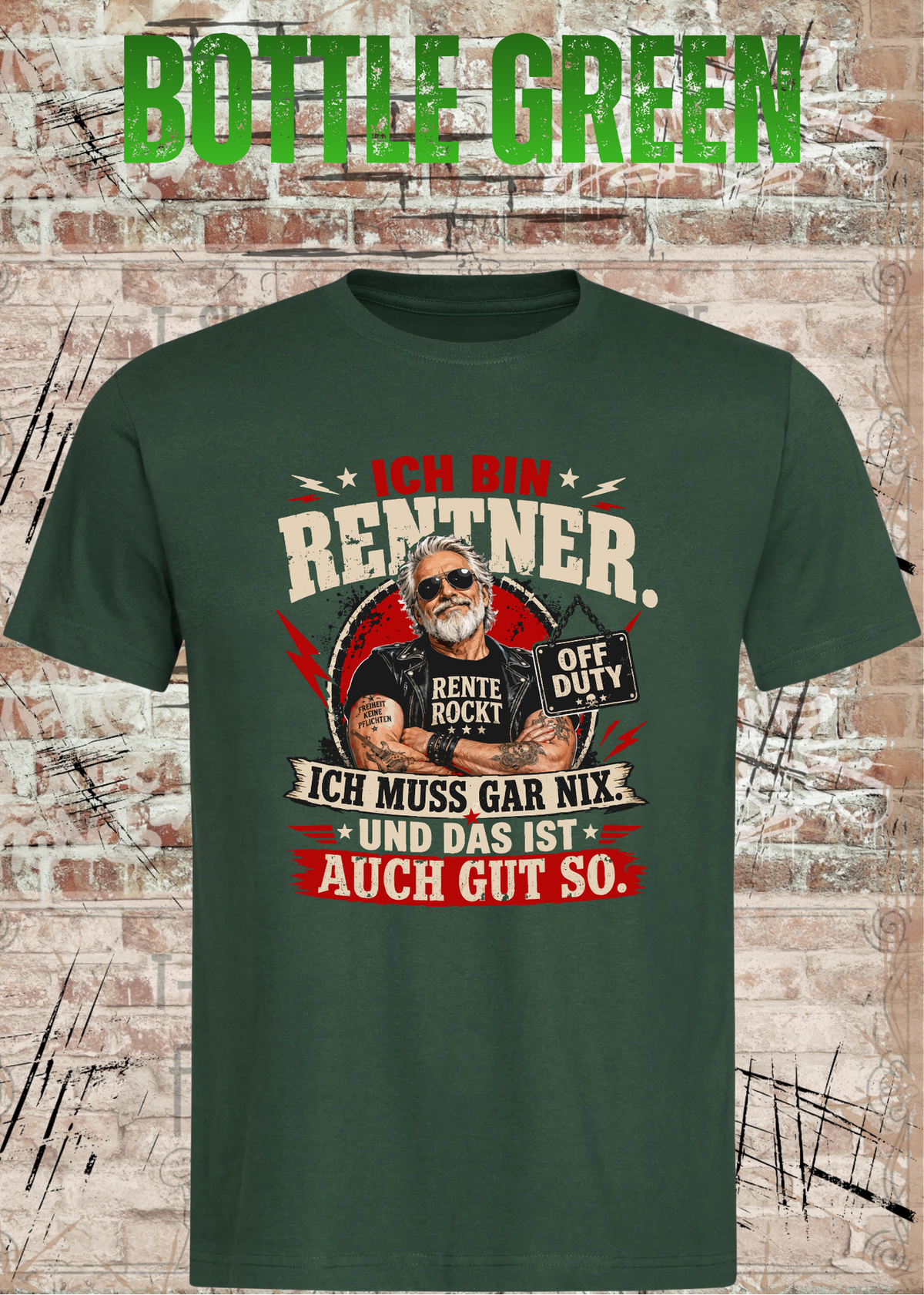 Ich bin Rentner – Ich muss gar nix | Rockiges Ruhestand T-Shirt
