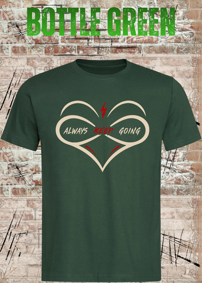 Always Keep Going T-Shirt – Herz & Unendlichkeit