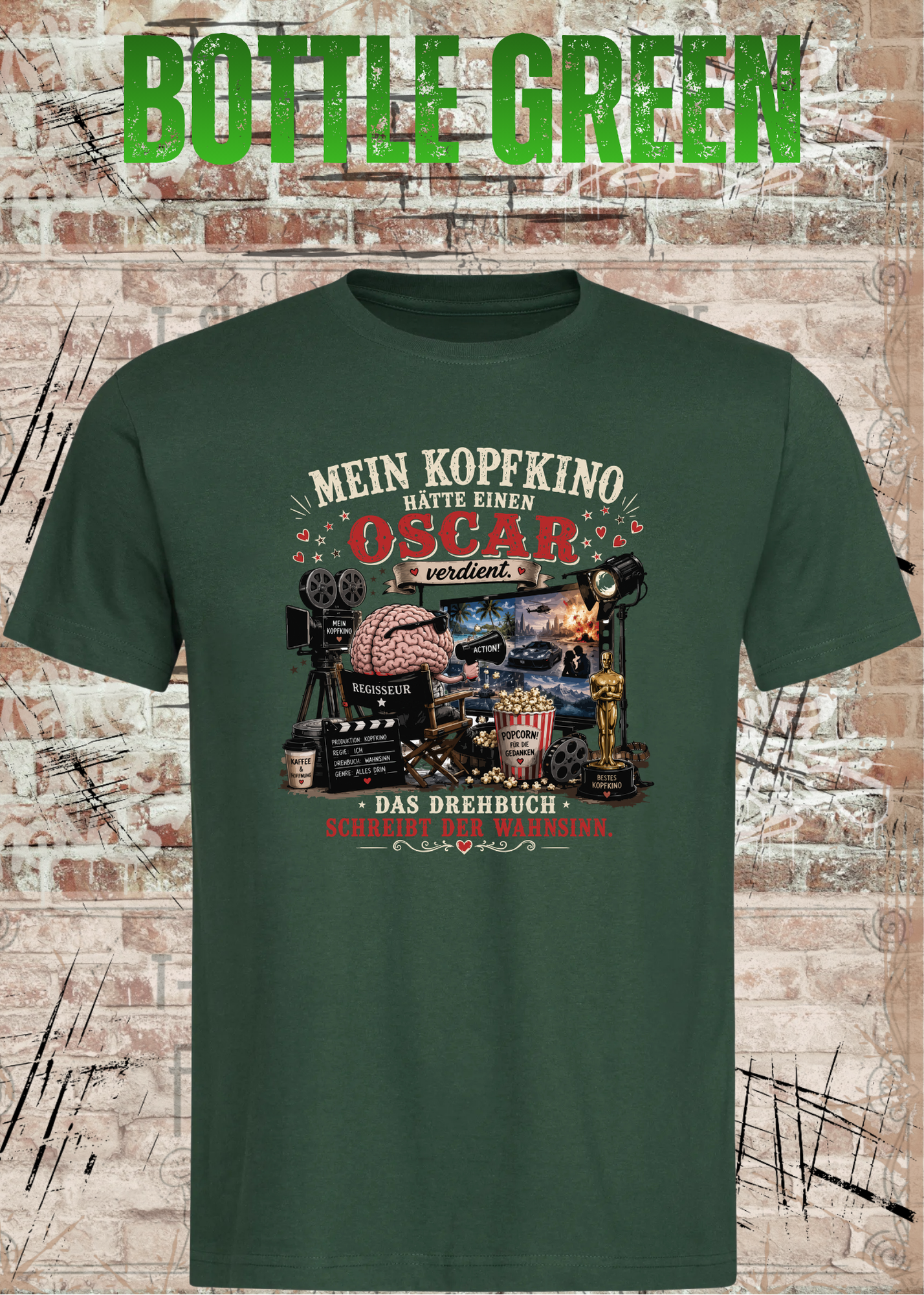 Mein Kopfkino hätte einen Oscar verdient – Lustiges Unisex T-Shirt