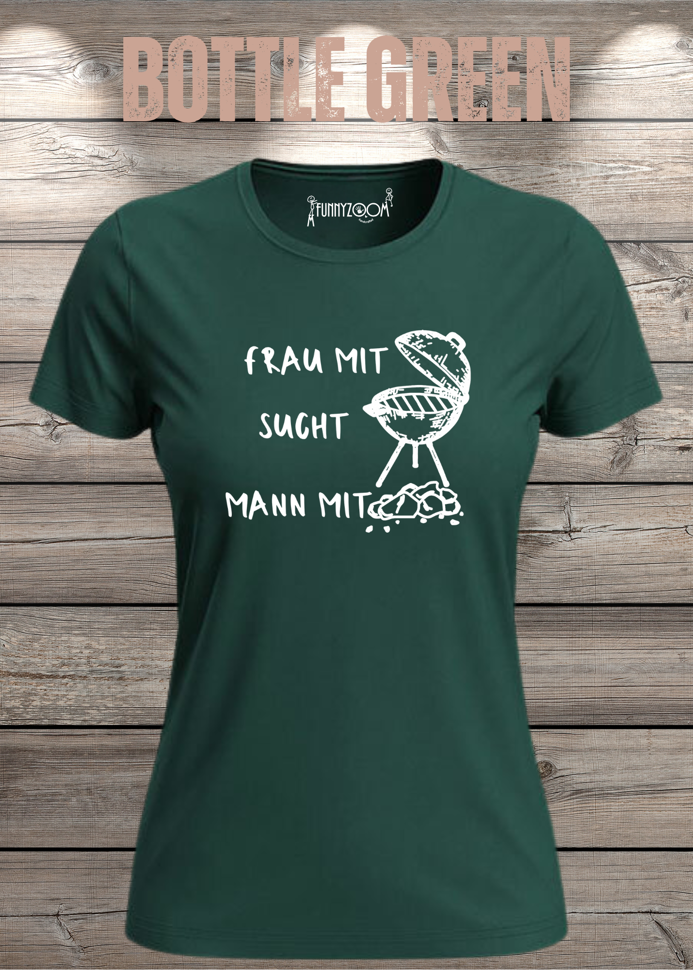 Damen T-Shirt 'Frau mit Grill sucht Mann mit Kohle' Witziges Geschenk