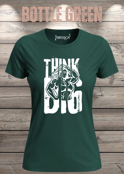 Think Big – Damen Statement T-Shirt | Starkes Power Shirt