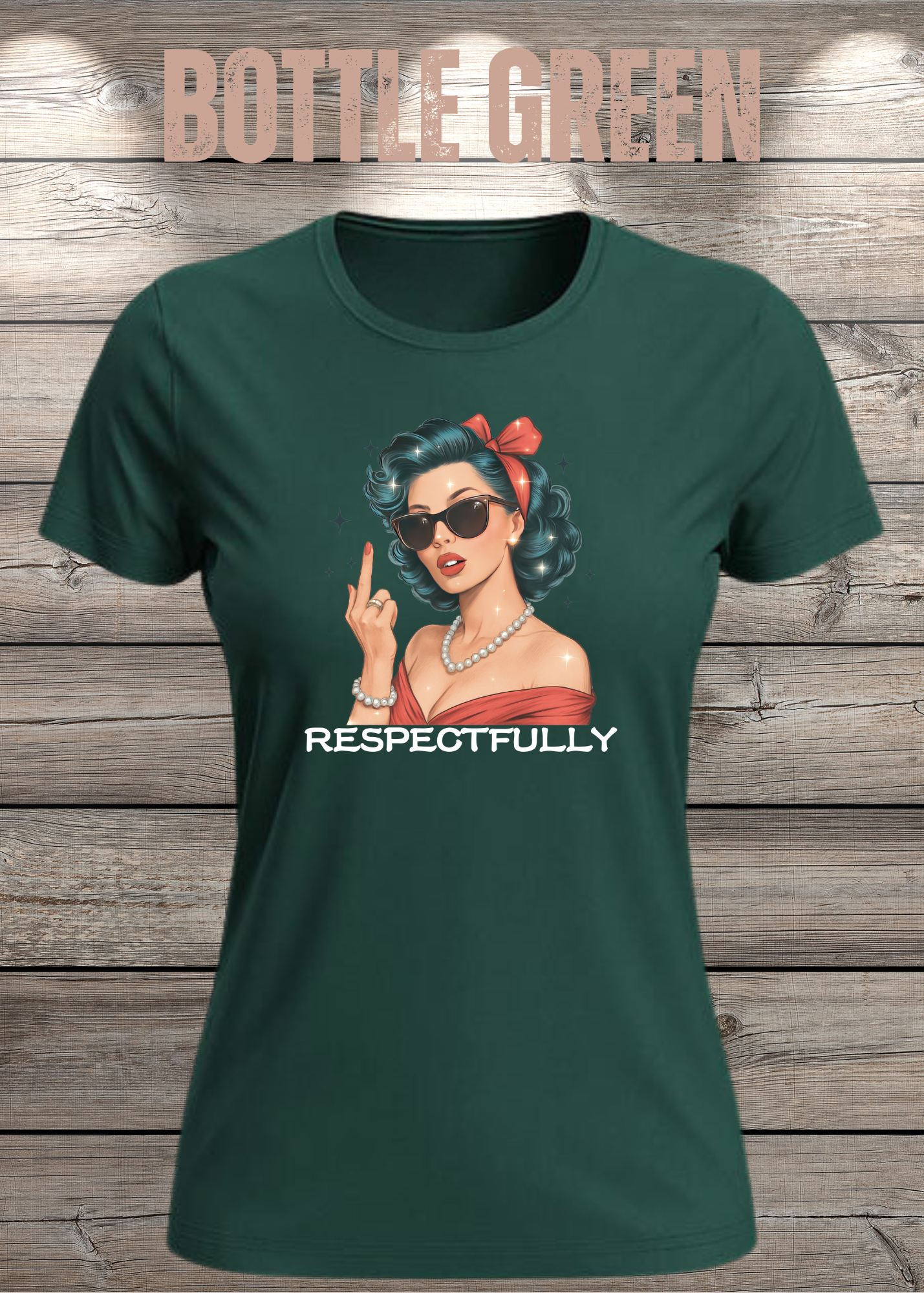 Respectfully - Sass Damen T-Shirt mit Spruch