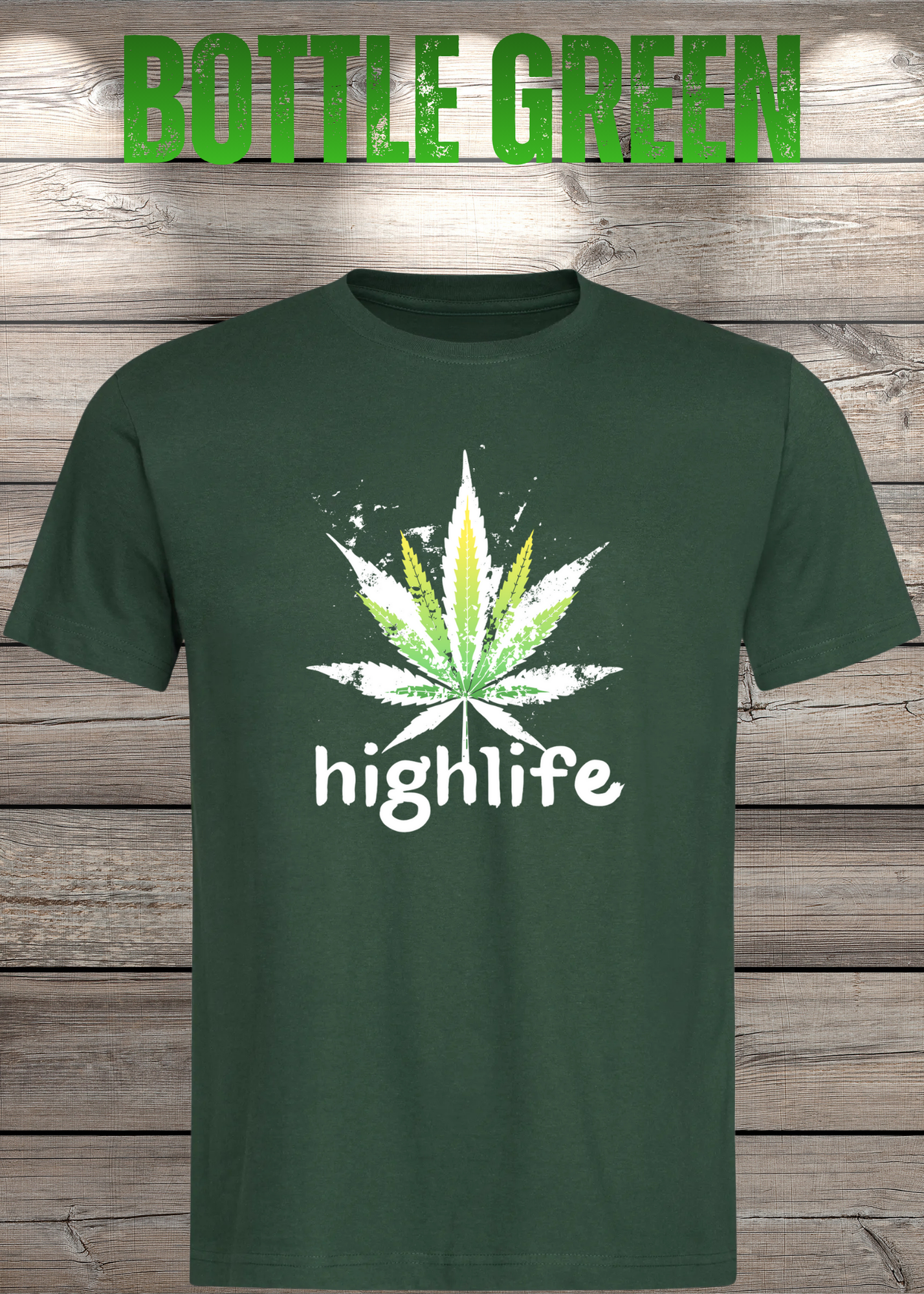 T-Shirt Highlife High Life - Marihuana Blatt Geschenkidee - Statement Unisex