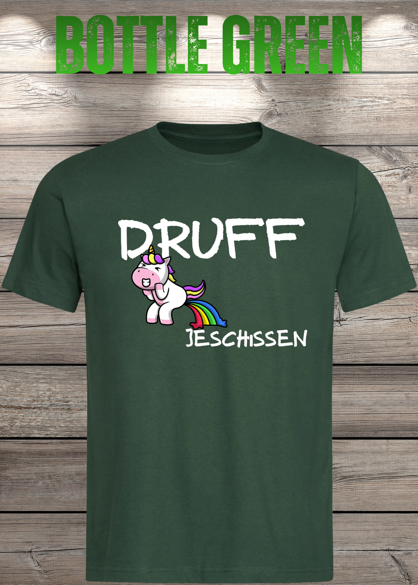 T-Shirt Druff jeschissen Einhorn - Lustige Sprüche Geschenkidee Geburtstag Freizeit Unisex