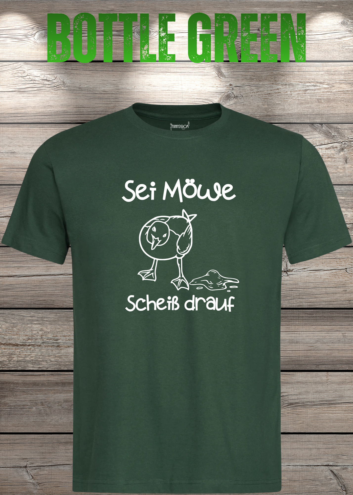 T-Shirt Sei Möwe scheiß drauf - Lustige Sprüche Geschenkidee Geburtstag Unisex viele Farben