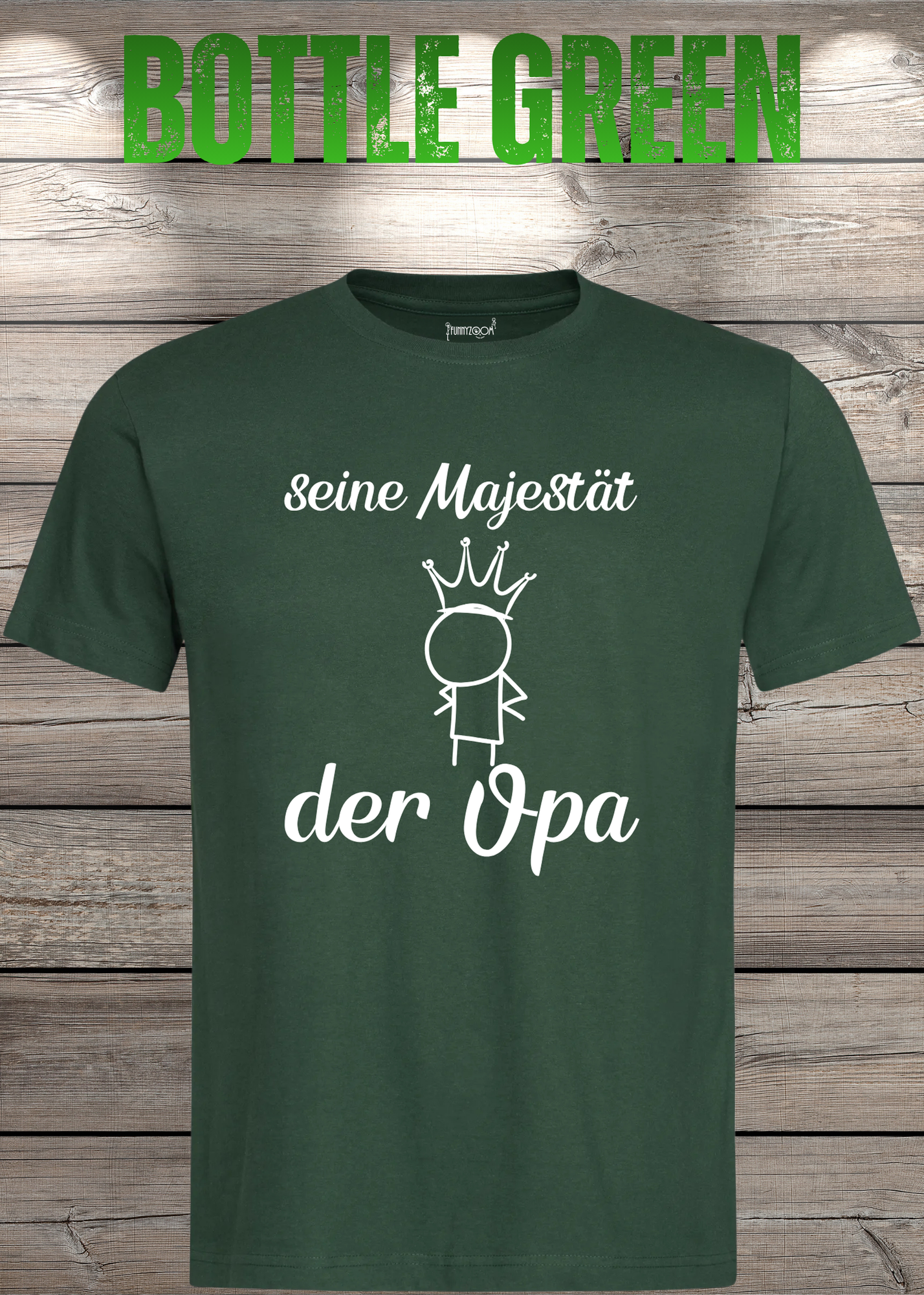 Herren T-Shirt Seine Majestät der Opa - Geburtstagsgeschenk für Opas - Lustiges Geschenk mit Spruch