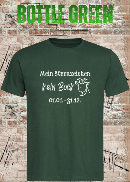 Mein Sternzeichen Kein Bock T-Shirt in Bottle Green.
