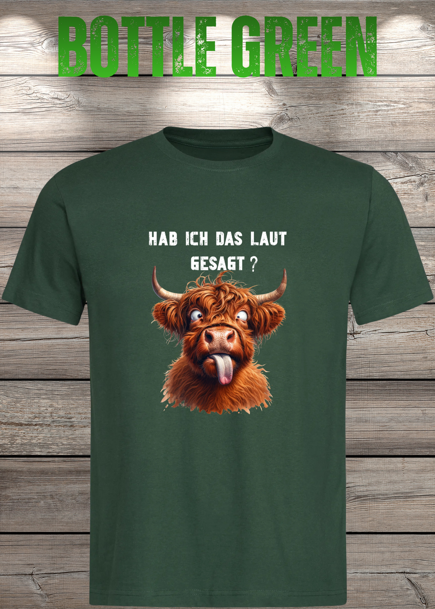 Highland Kuh Unisex T-Shirt - Hab ich das laut gesagt? - Lustiges Entspannungs-Shirt