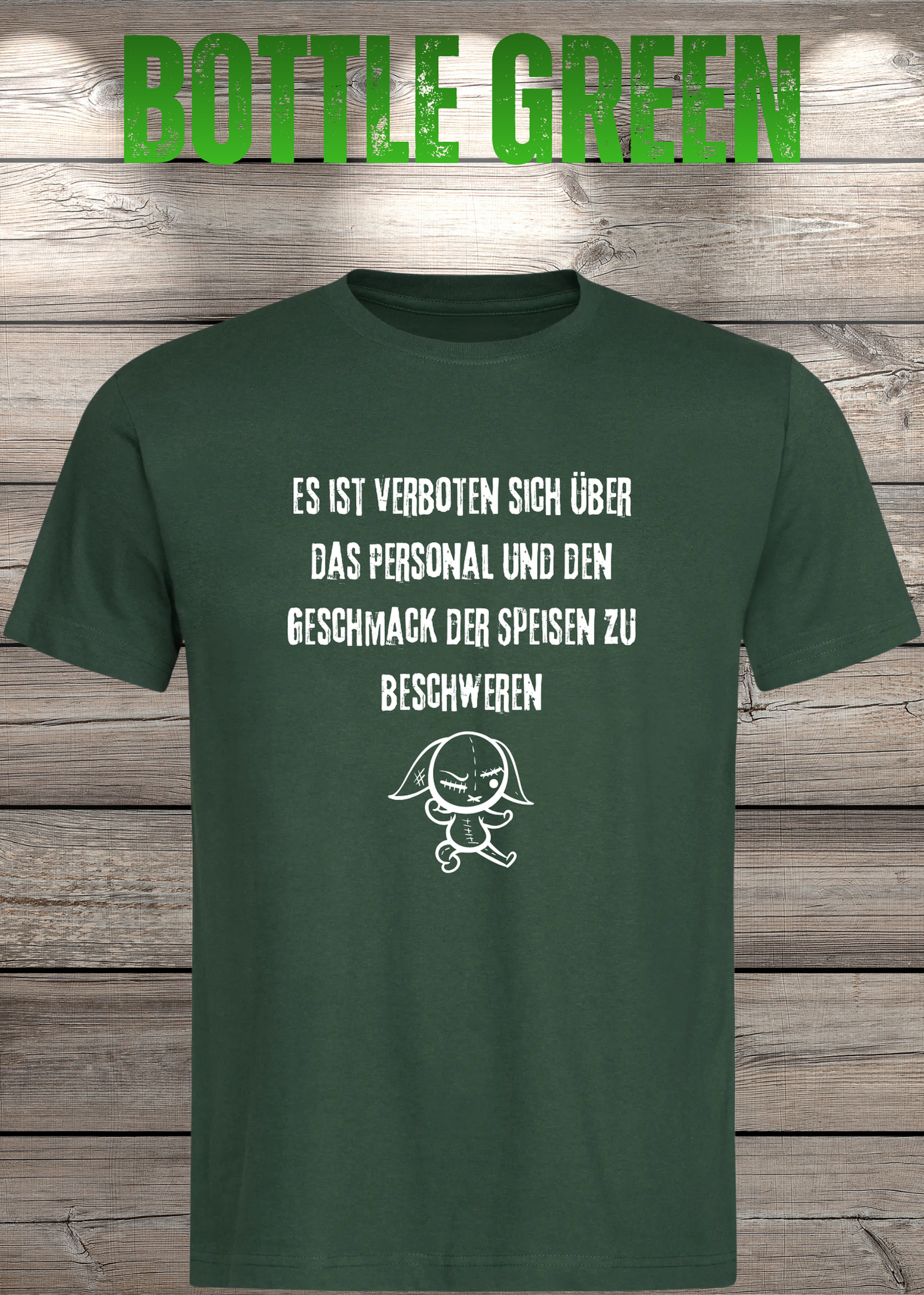 Unisex T-Shirt 'Es ist verboten sich über das Personal und den Geschmack der Speisen zu beschweren' - Witziges Gastronomie-Shirt