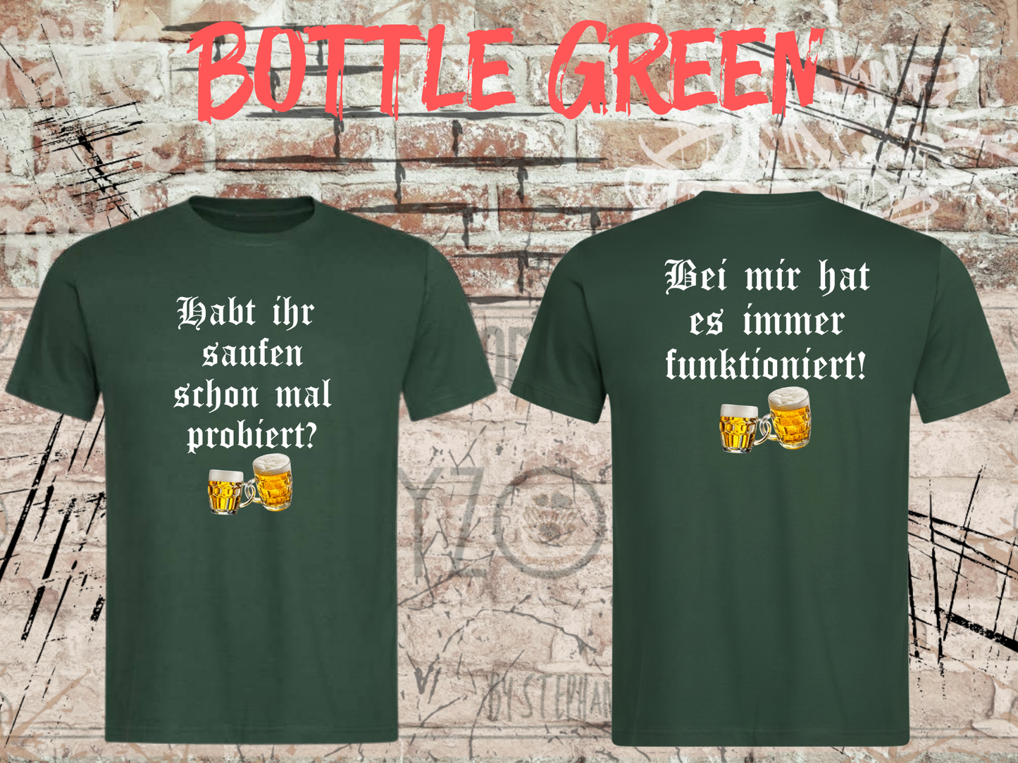 Unisex T-Shirt - Habt ihr Saufen schon mal probiert? Bei mir hat es funktioniert!