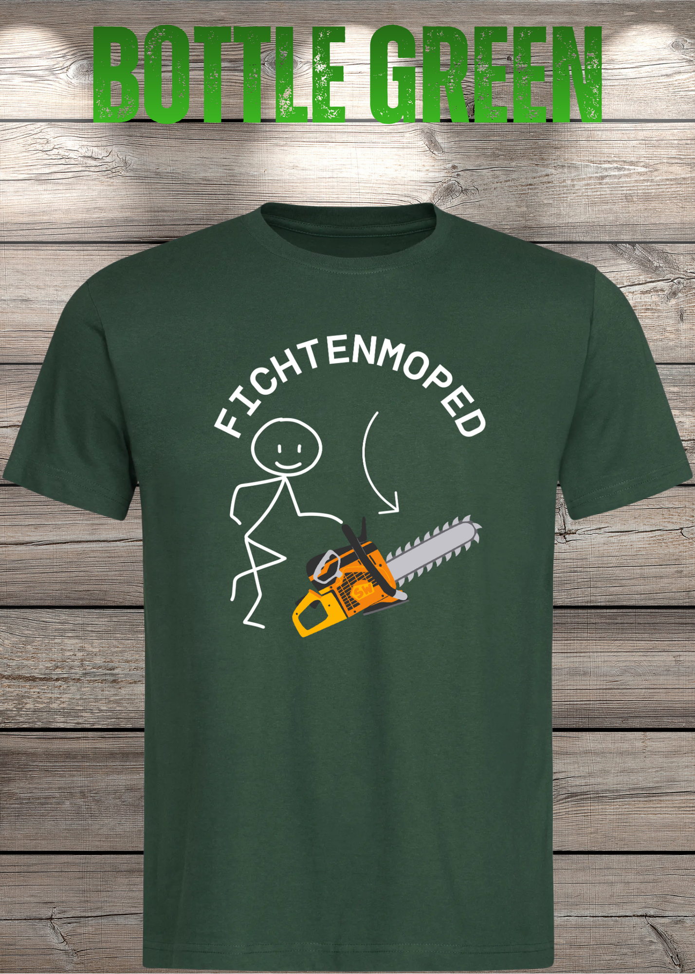 Fichtenmoped Kettensäge T-Shirt - Holzfäller Humor & Waldarbeit