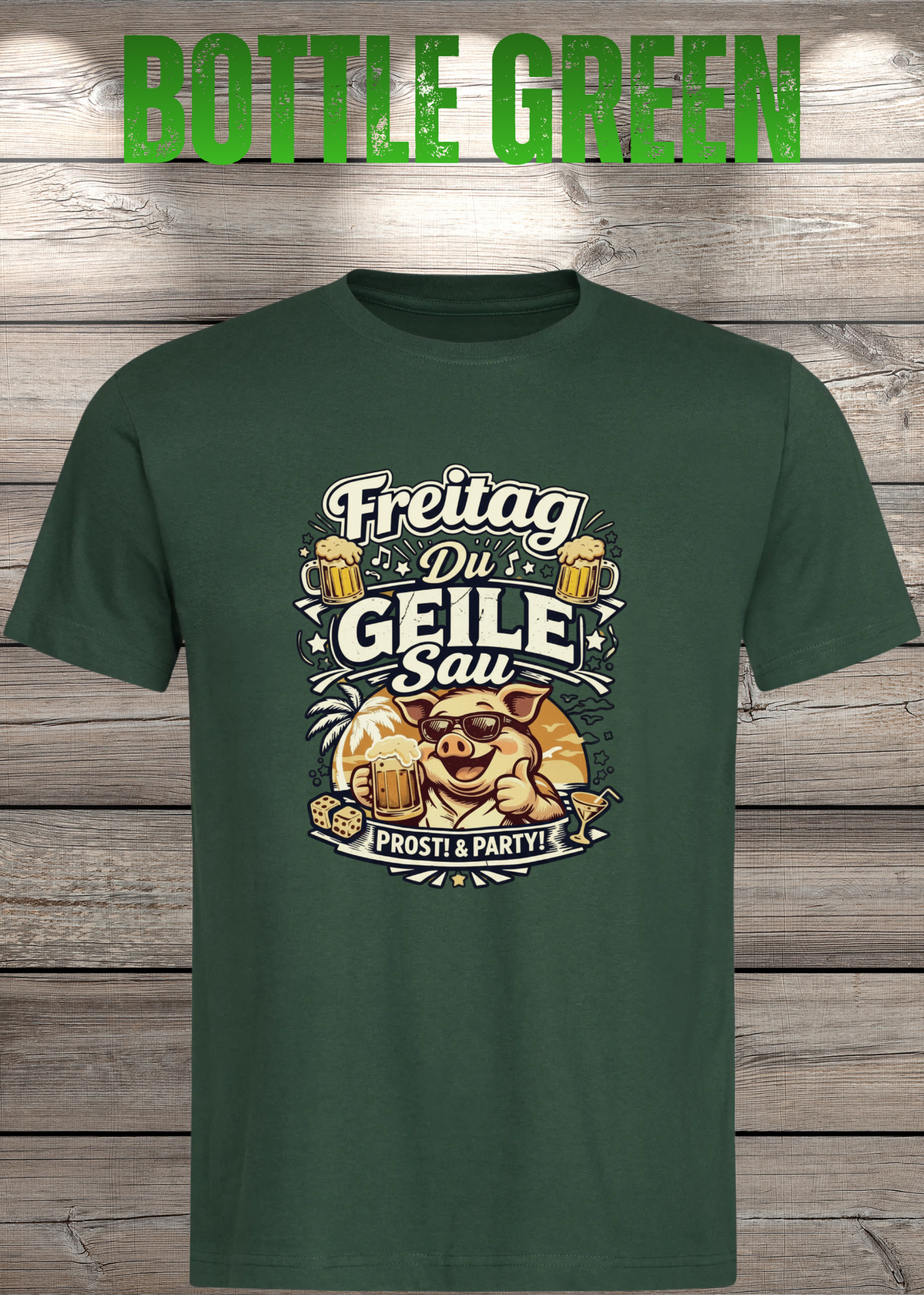 Freitag T-Shirt -Lustiger Spruch für Wochenende & Party / Wochenende in Bottle Green.