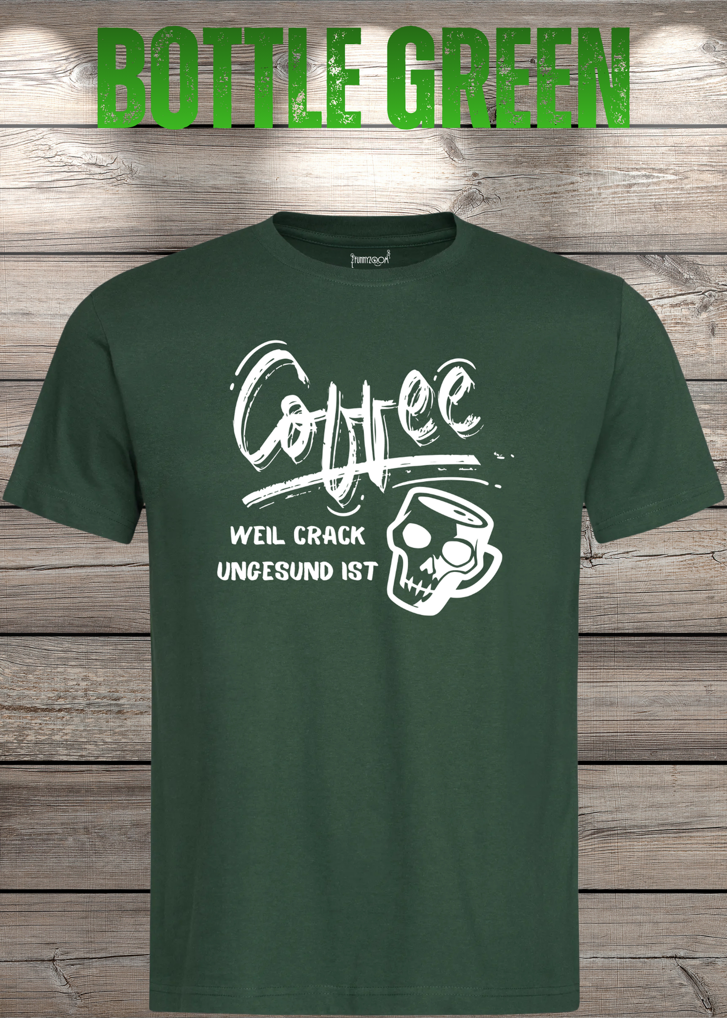 T-Shirt Coffee weil Crack ungesund ist Lustige Kaffee Sprüche Geschenkidee Geburtstag viele Farben Unisex