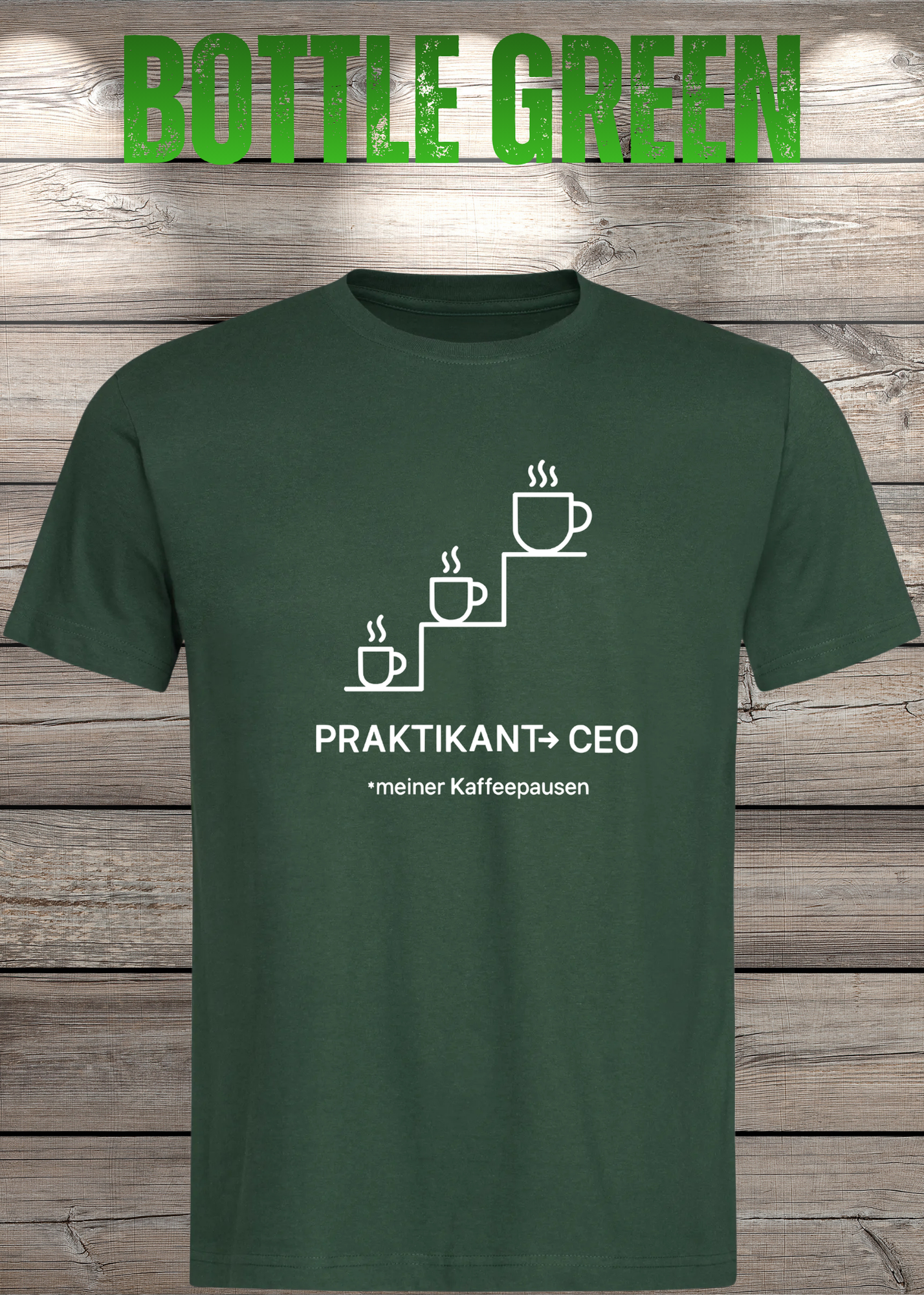 Unisex T-Shirt: Praktikant CEO meiner Kaffeepausen