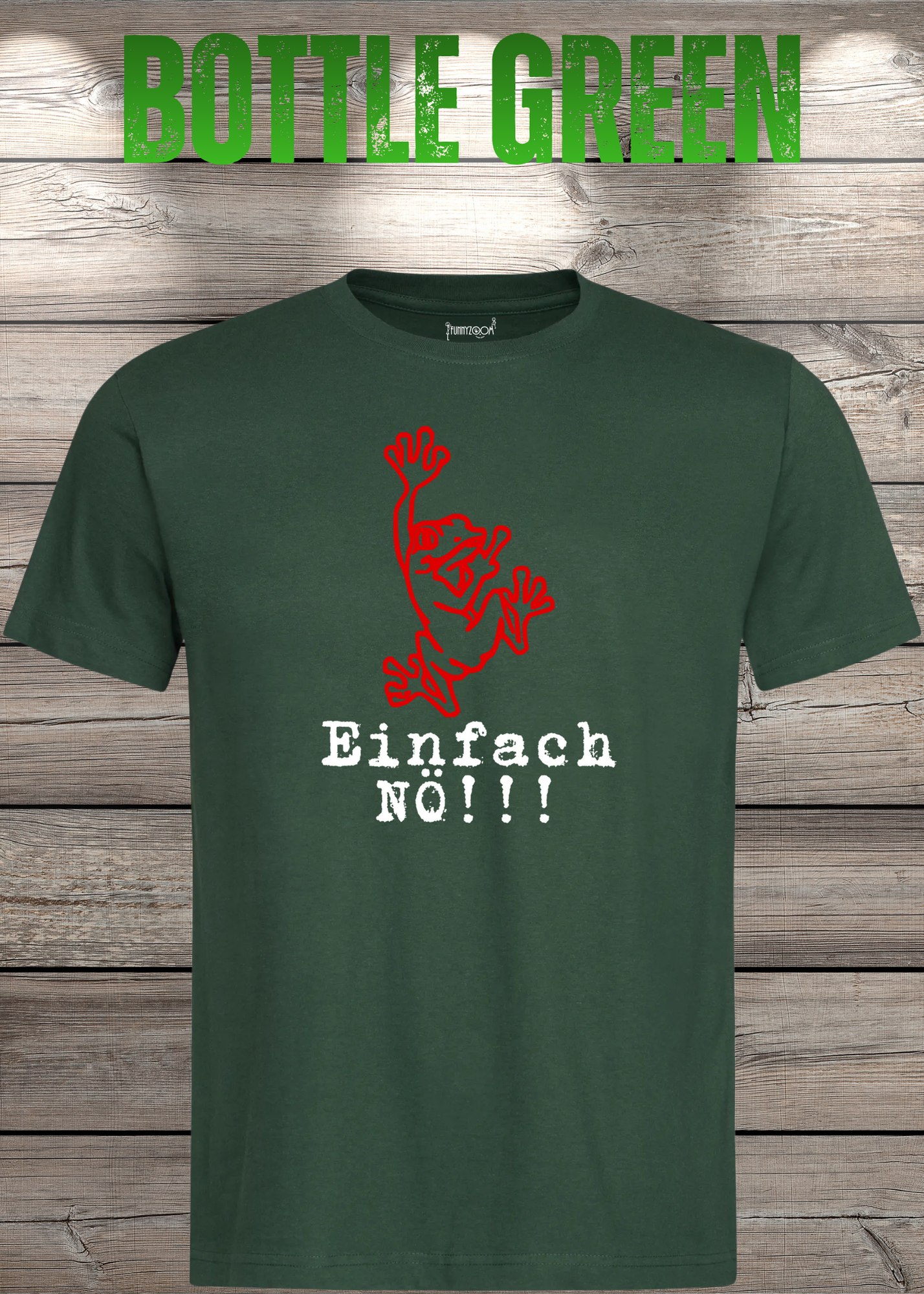 T-Shirt Einfach NÖ!!! Lustige Sprüche Geschenkidee Geburtstag Freizeit Frosch Unisex viele Farben