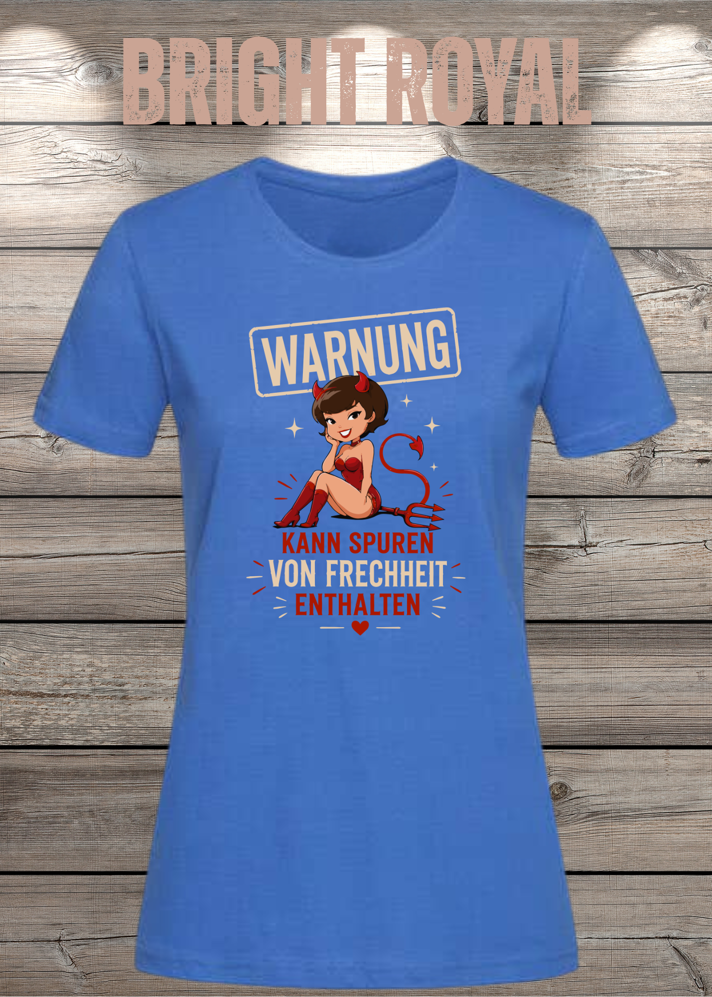 Lustiges Damen T-Shirt "WARNUNG – Kann Spuren von Frechheit enthalten" | Teufelchen Pin-up | Fun Shirt