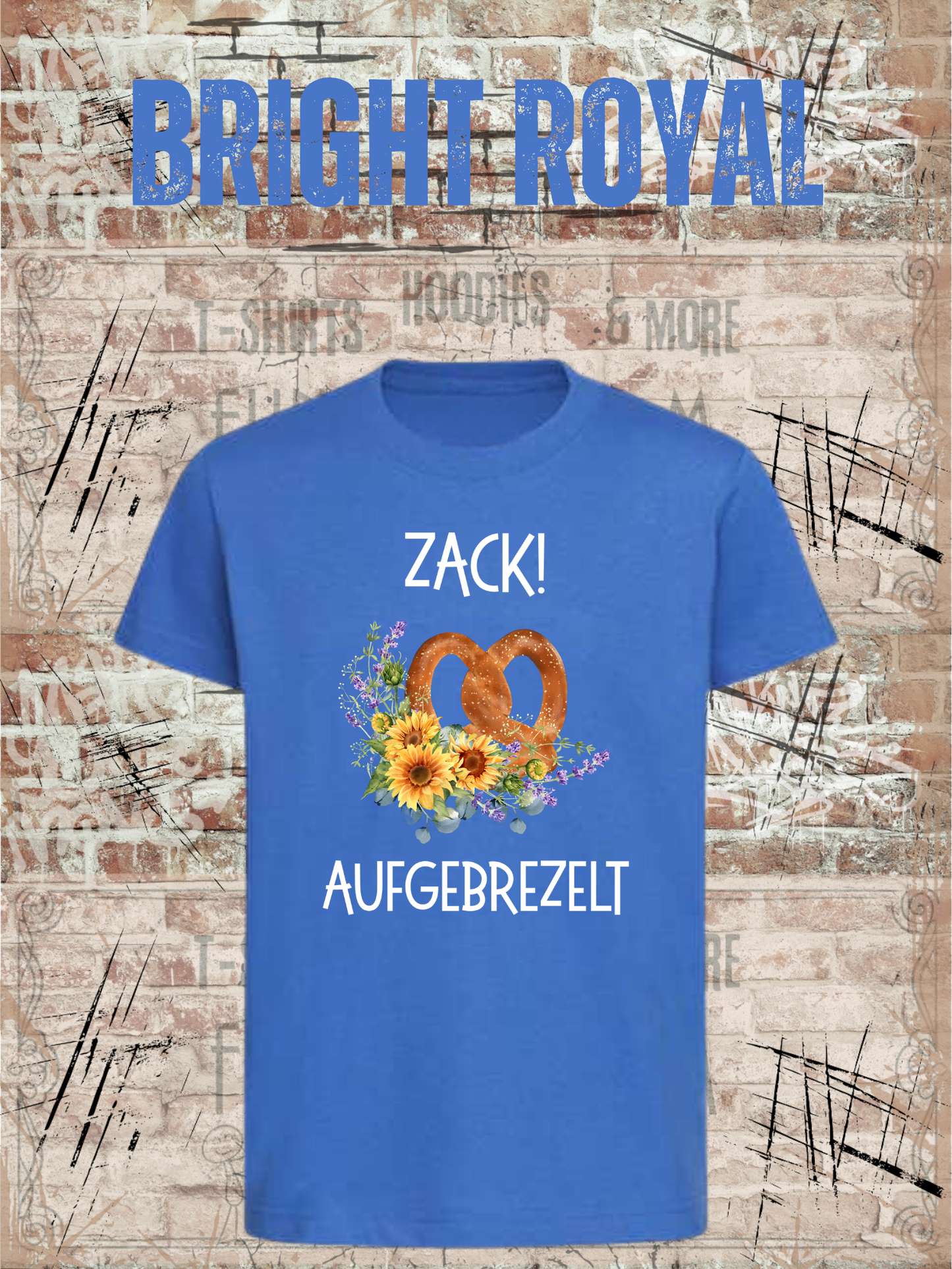 Mädchen T-Shirt „Zack! Aufgebrezelt“ | Lustiges Brezel Shirt mit Blumen