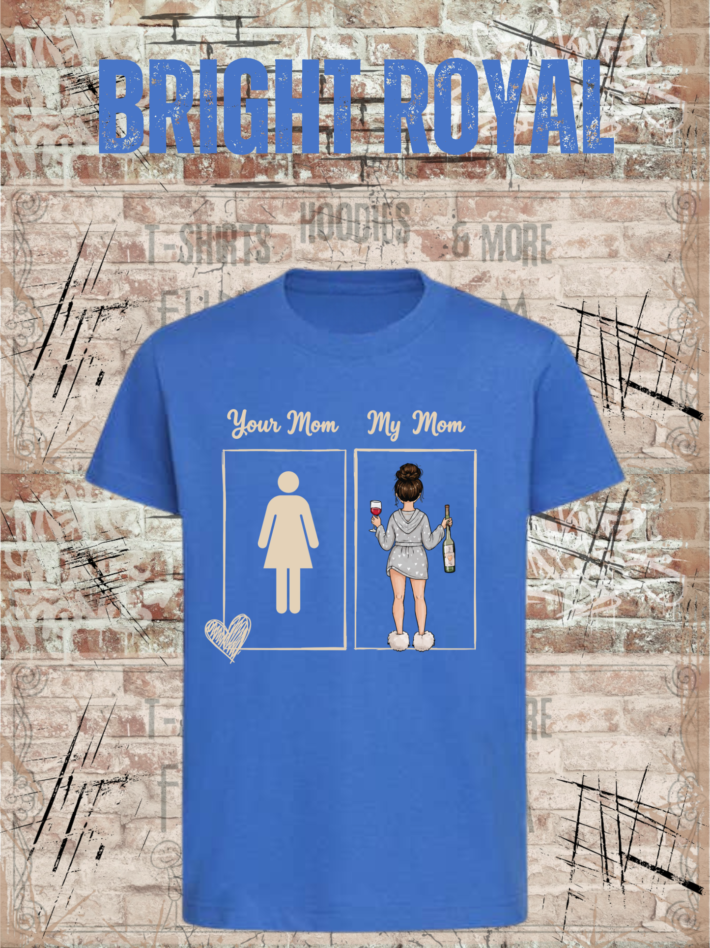 Your Mom My Mom – Lustiges Kinder T-Shirt mit Mama-Motiv