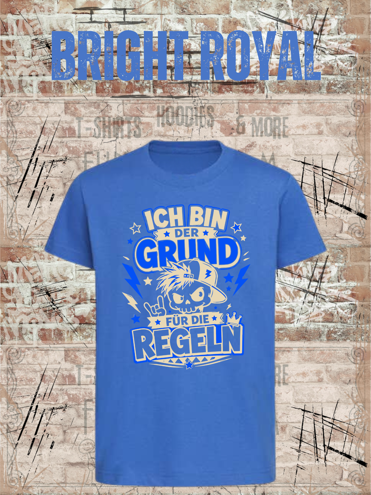Ich bin der Grund für die Regeln – Jungen T-Shirt in Bright Royal.