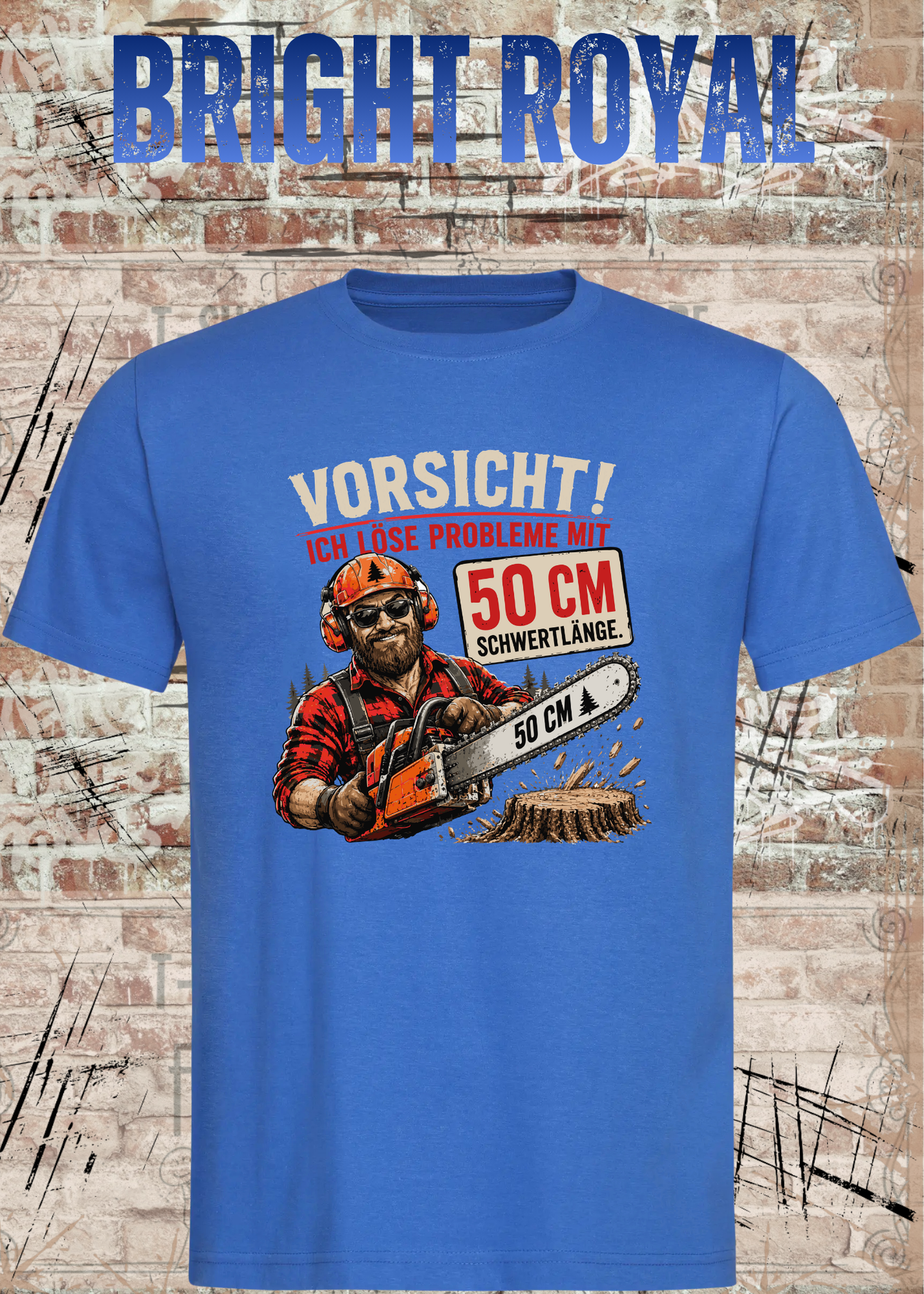 Vorsicht! Ich löse Probleme mit 50 cm Schwertlänge – Lustiges Waldarbeiter T-Shirt | Holzfäller Shirt | Motorsägen Humor