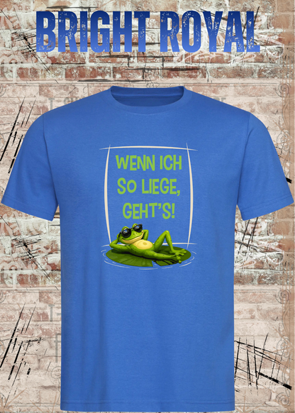 Wenn ich so liege, geht's! Frosch T-Shirt in Bright Royal.