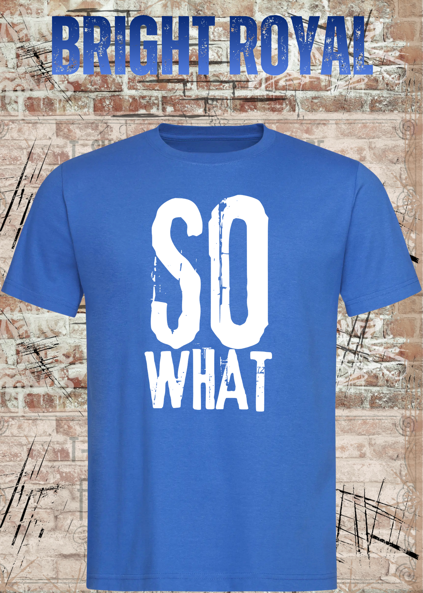 SO WHAT T-Shirt Herren & Damen – Rockiges Vintage Statement Shirt – Urban Streetwear Unisex