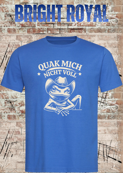 Unisex T-Shirt Königsblau mit Cowboy-Frosch und Spruch Quak mich nicht voll – FunnyZoom