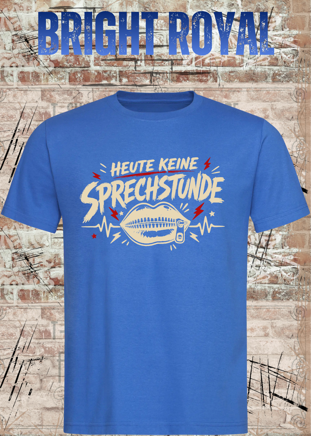 Unisex-T-Shirt „Heute keine Sprechstunde“ in Bright Royal.