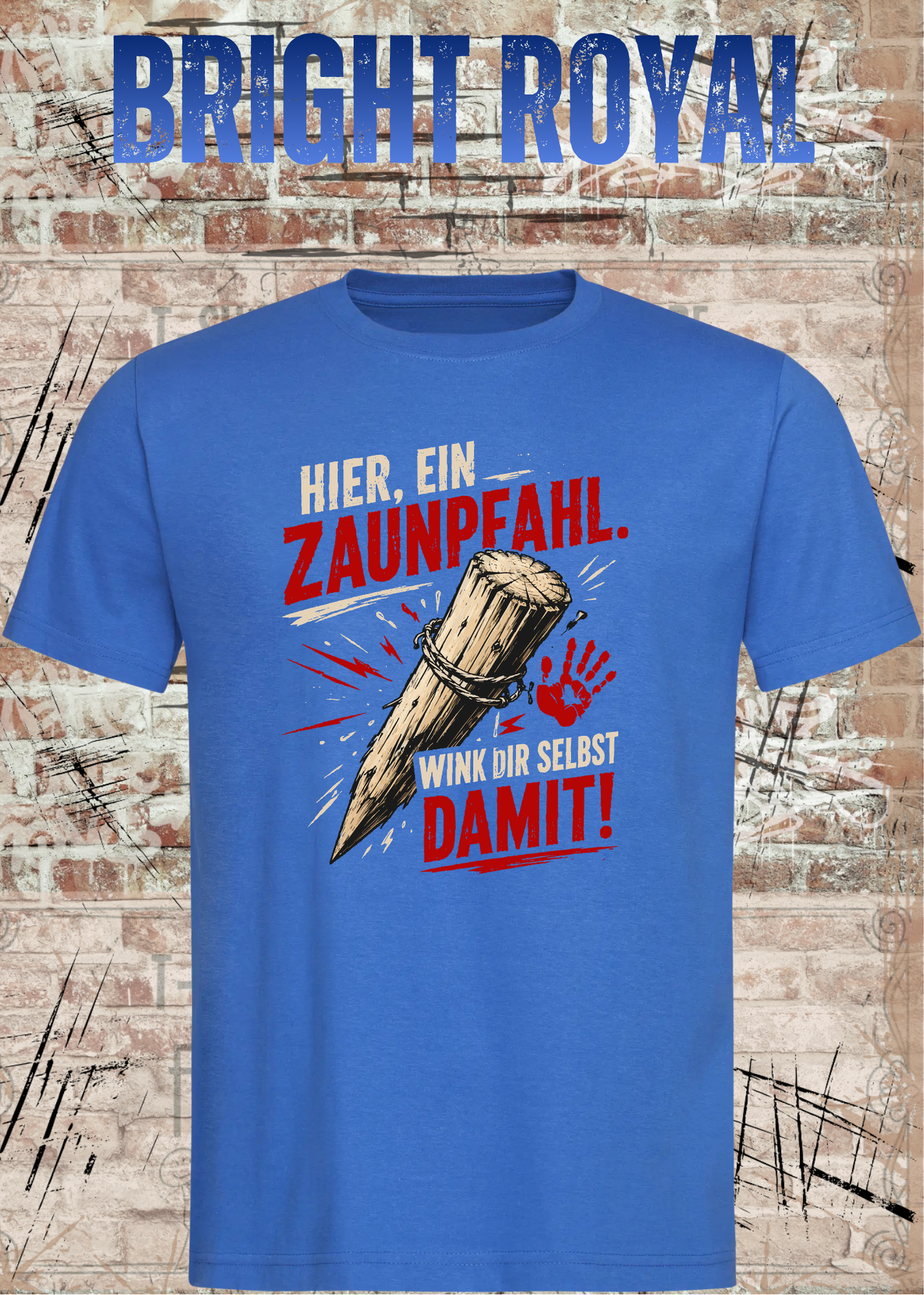 Hier, ein Zaunpfahl – Wink dir selbst damit | Lustiges Unisex T-Shirt