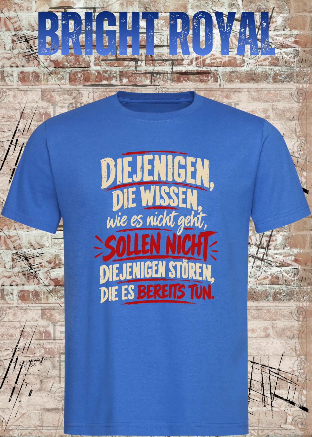Diejenigen, die wissen – Macher Statement T-Shirt | FunnyZoom