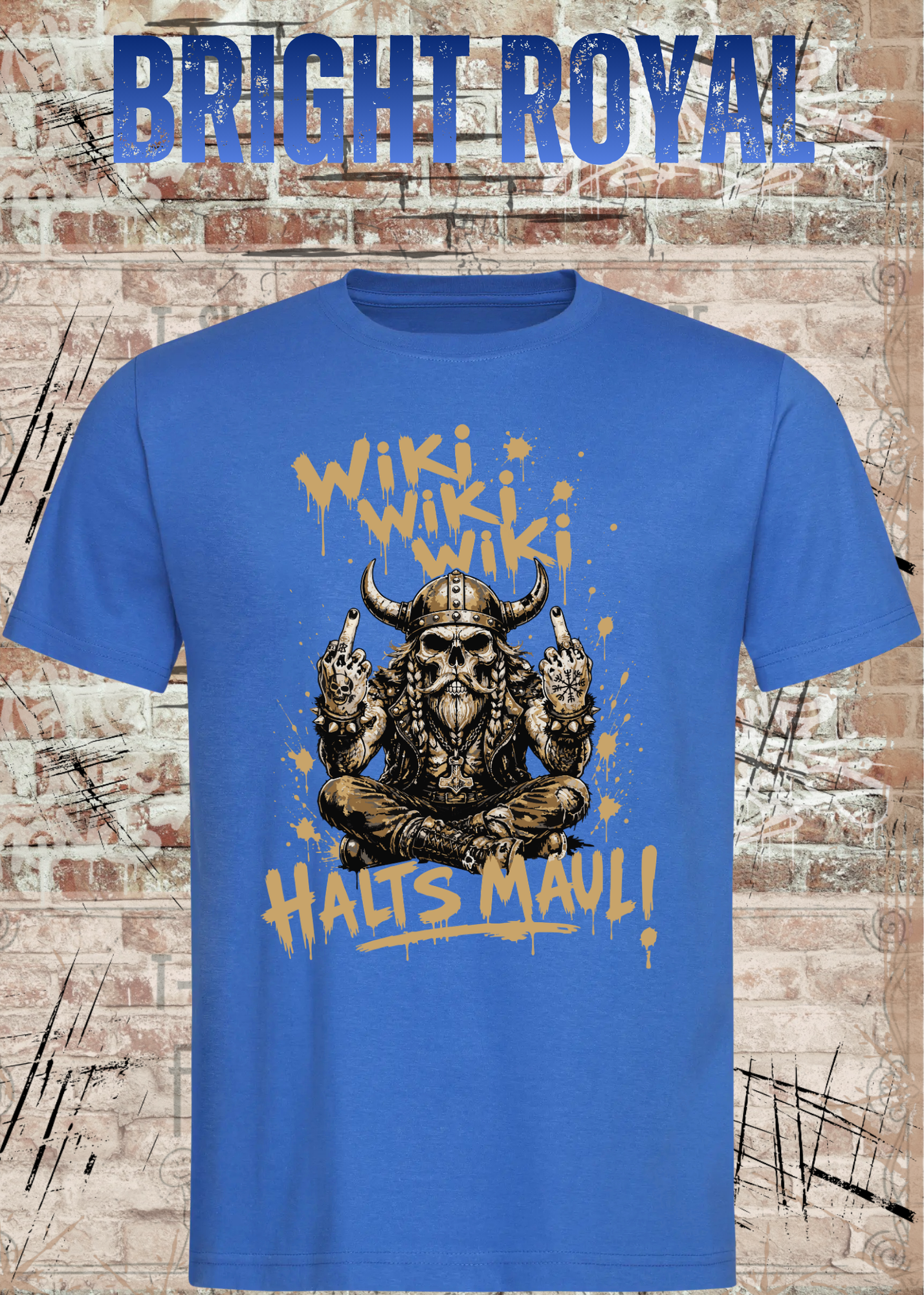 Wiki Wiki Wiki Halt’s Maul T-Shirt – Freches Wikinger Statement Shirt