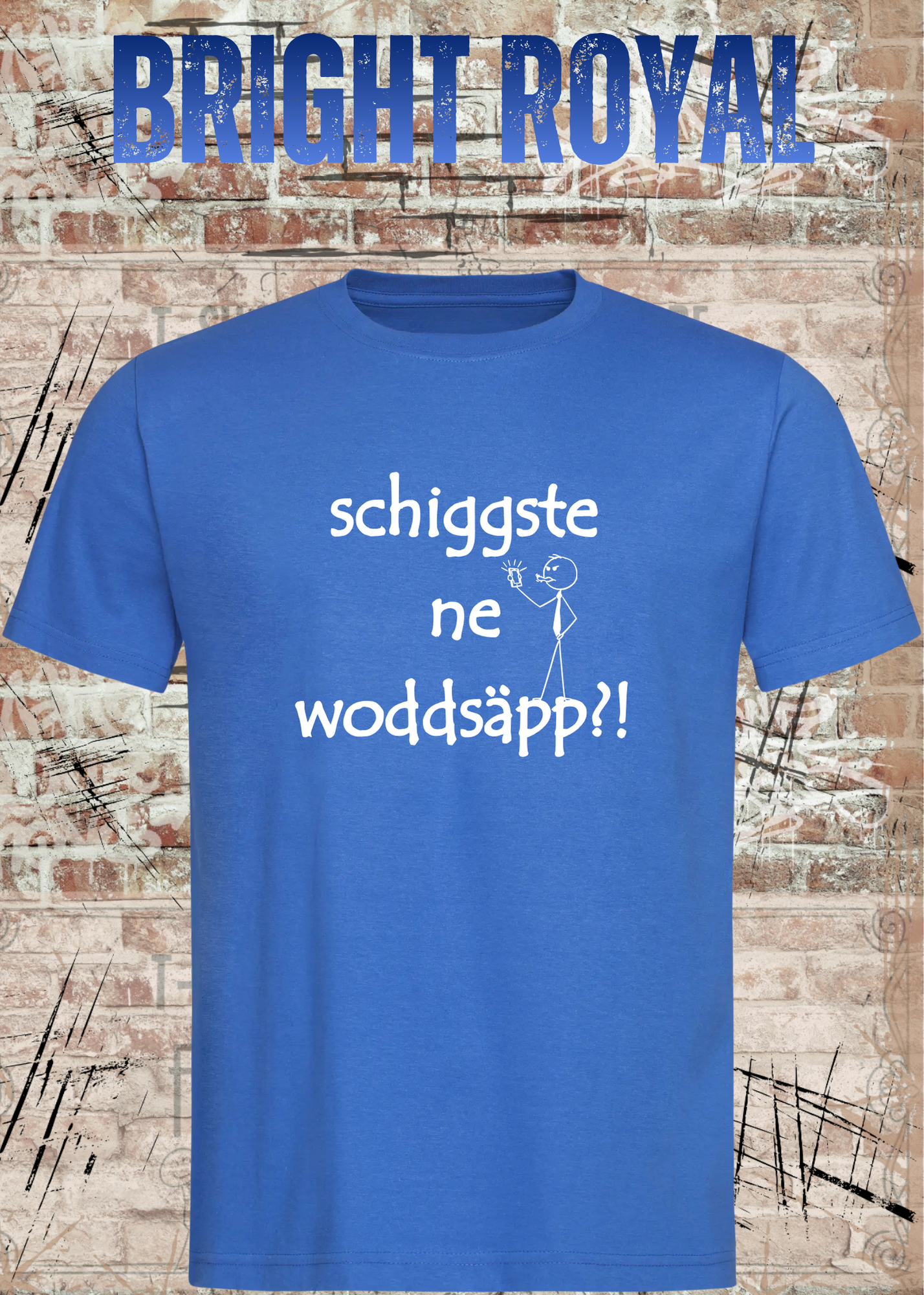 Schiggsde ne Woddsäpp?! – Lustiges Bayerisches Spruch T-Shirt | Fun Shirt Unisex